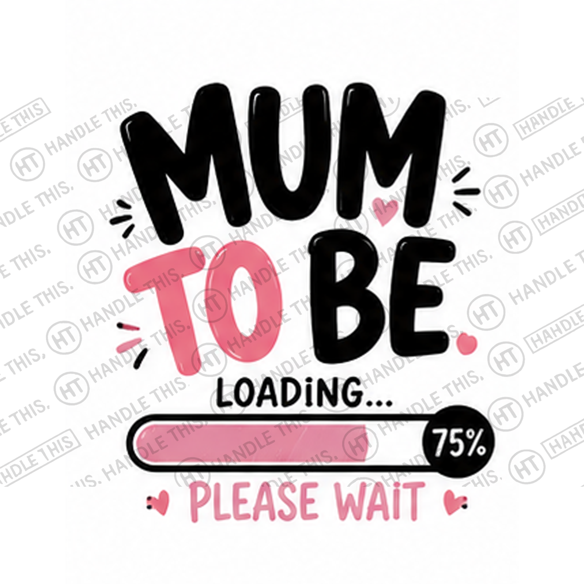 HT3033 Mum Loading Please Wait watermarked artwork
