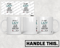 HT4011 I'm Not Lazy I'm on Energy Saving Mode mug mockup