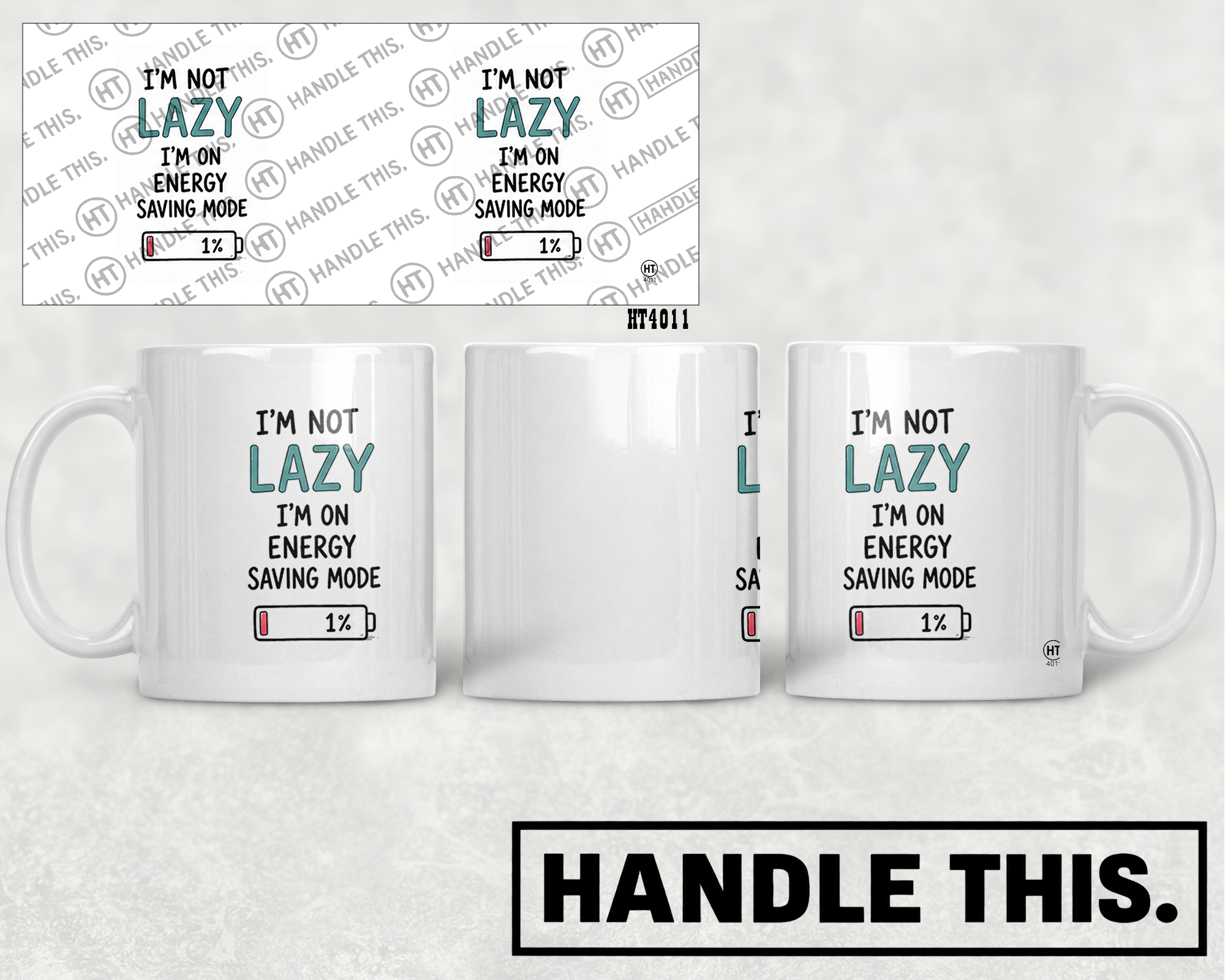 HT4011 I'm Not Lazy I'm on Energy Saving Mode mug mockup