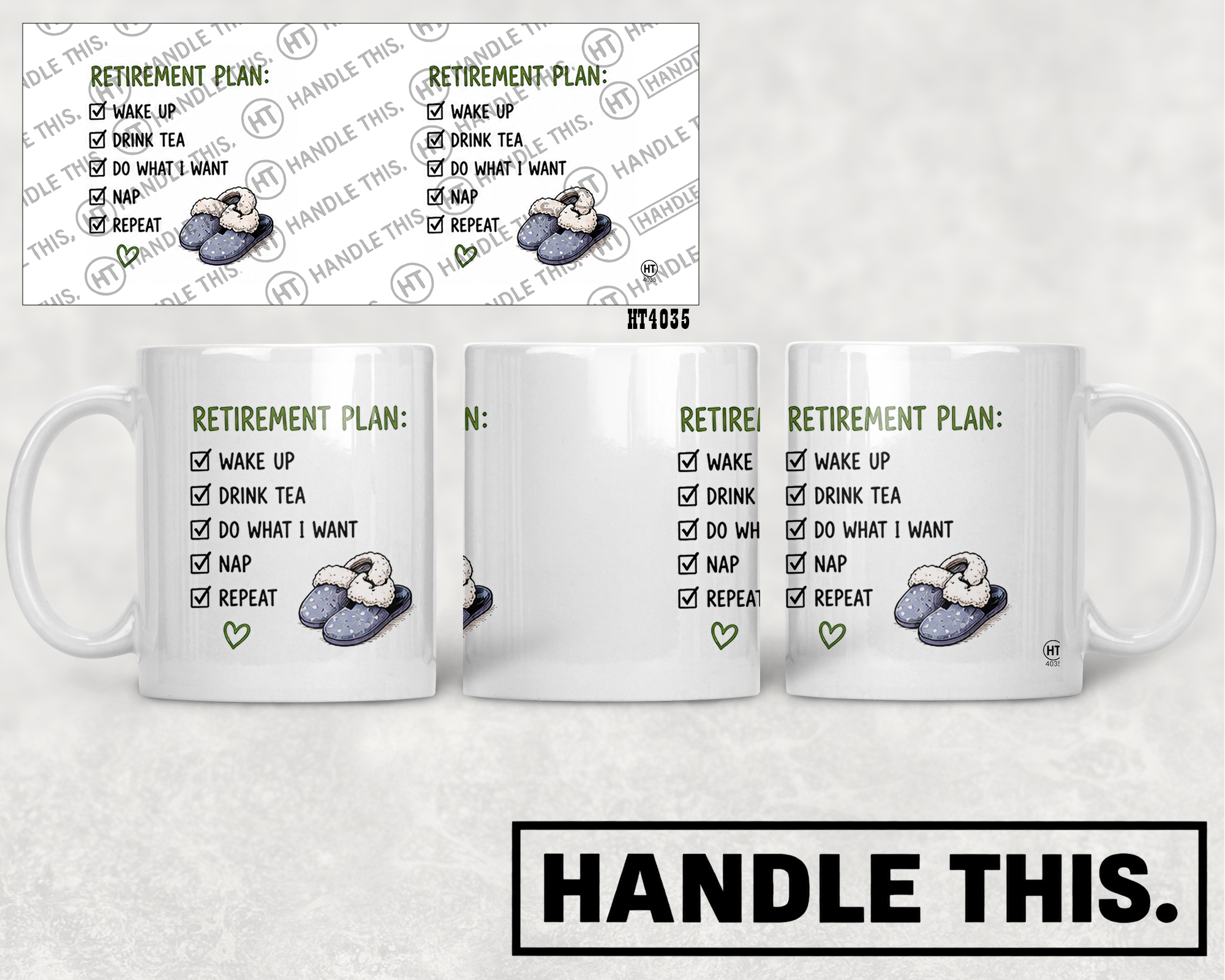 HT4035 Retirement Plan Wake Up Drink Tea Do What I Want Nap Repeat mug mockup