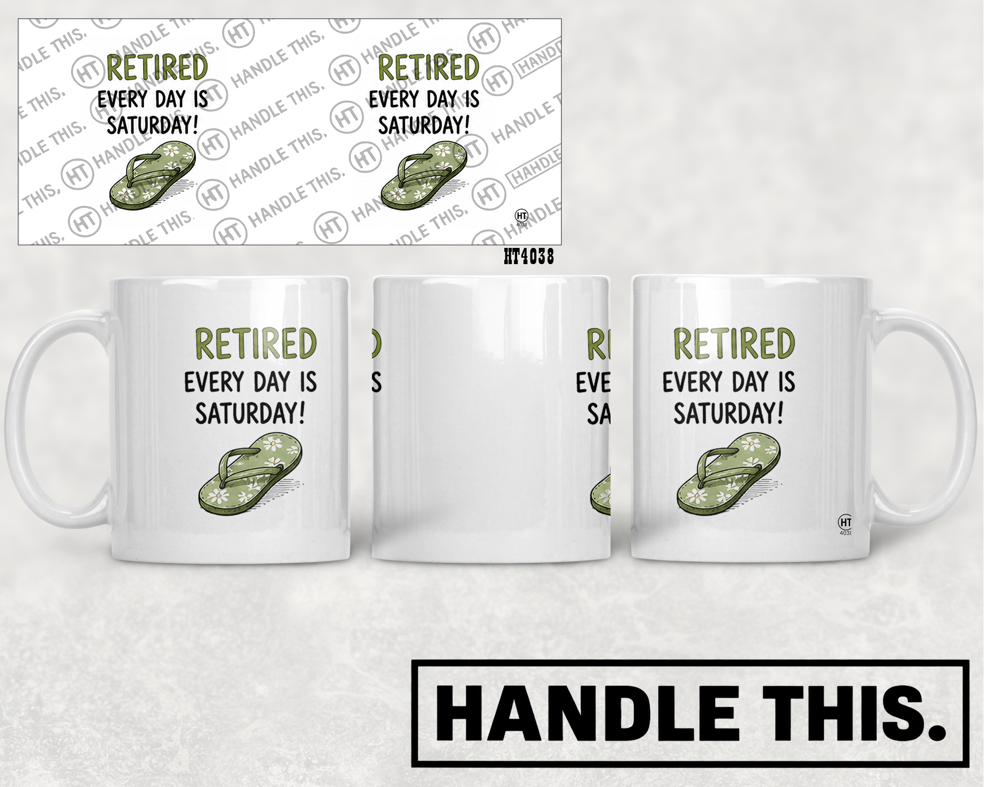 HT4038 Retired Every Day is Saturday mug mockup