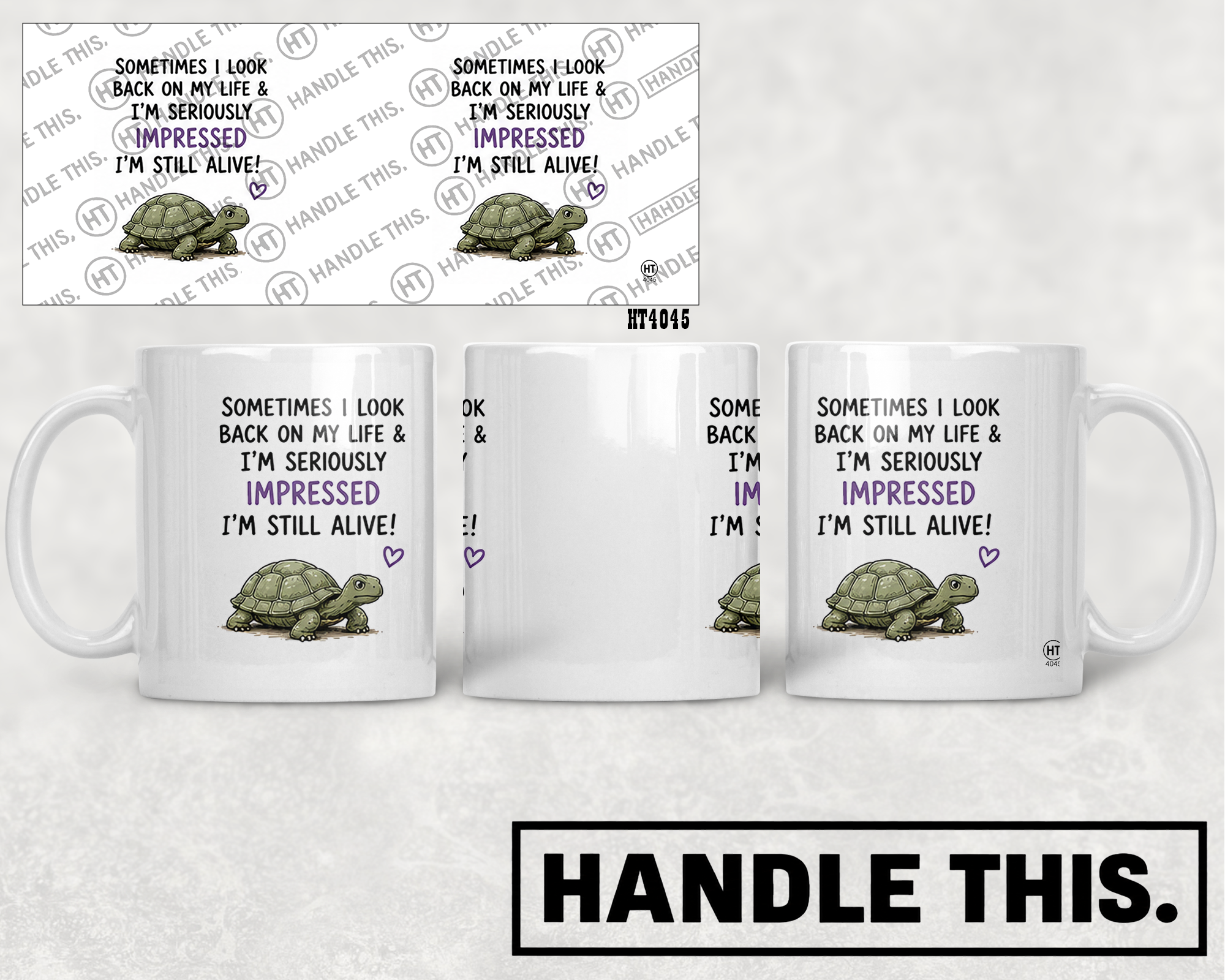HT4045 Sometimes I Look Back on My Life and I'm Seriously Impressed I'm Still Alive mug mockup