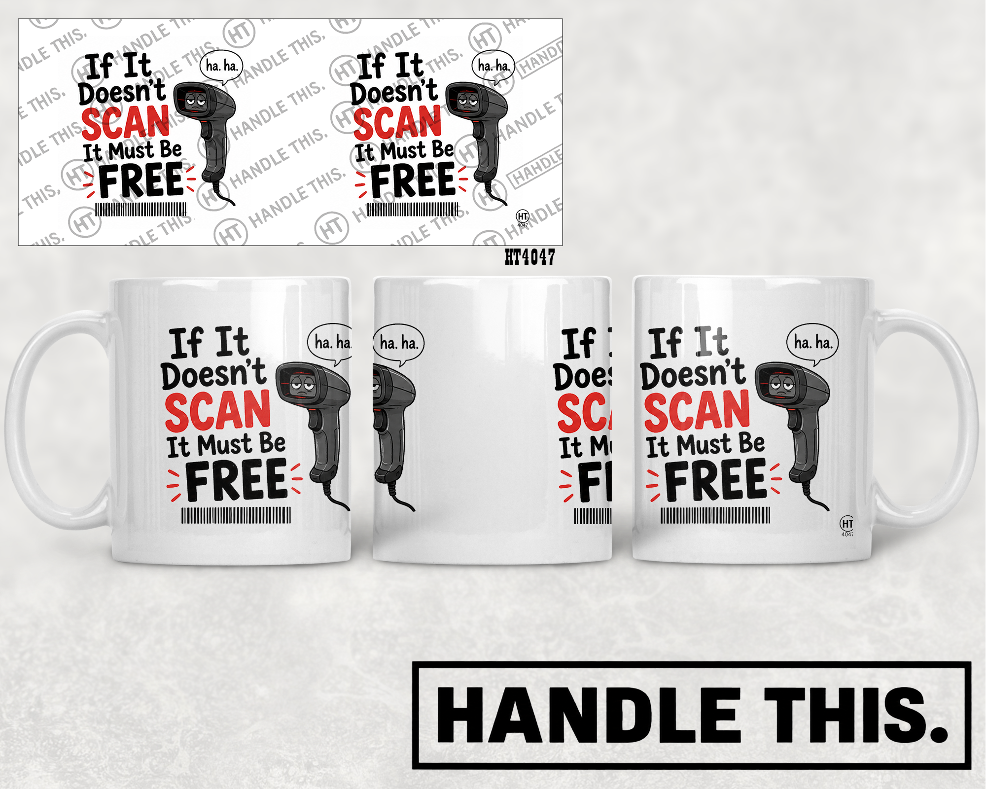 HT4047 If It Doesnt Scan It Must Be Free mug mockup