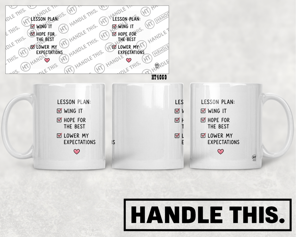 HT4069 Lesson Plan Wing It Hope for the Best Lower My Expectations mug mockup
