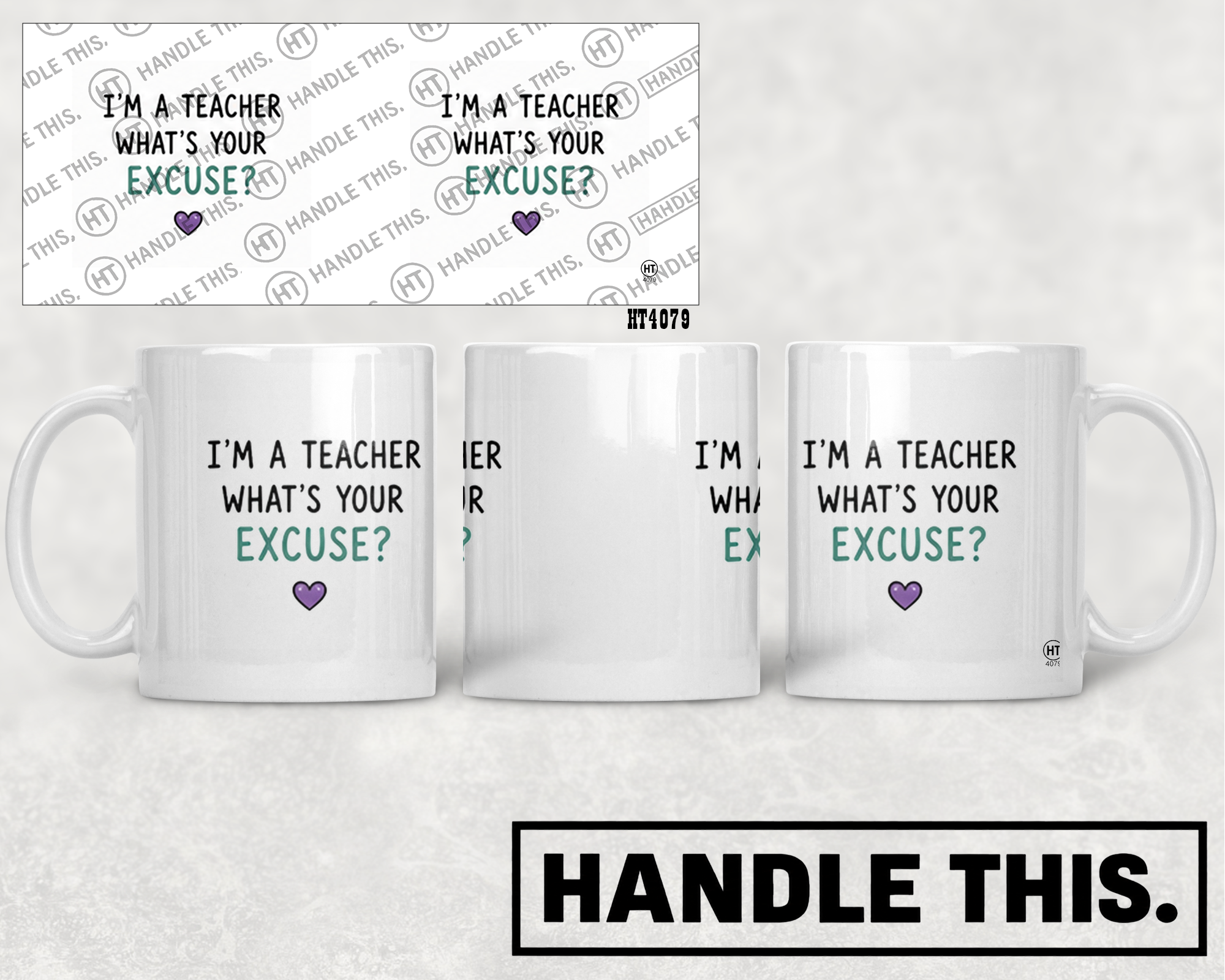 HT4079 I'm a Teacher What'S Your Excuse mug mockup