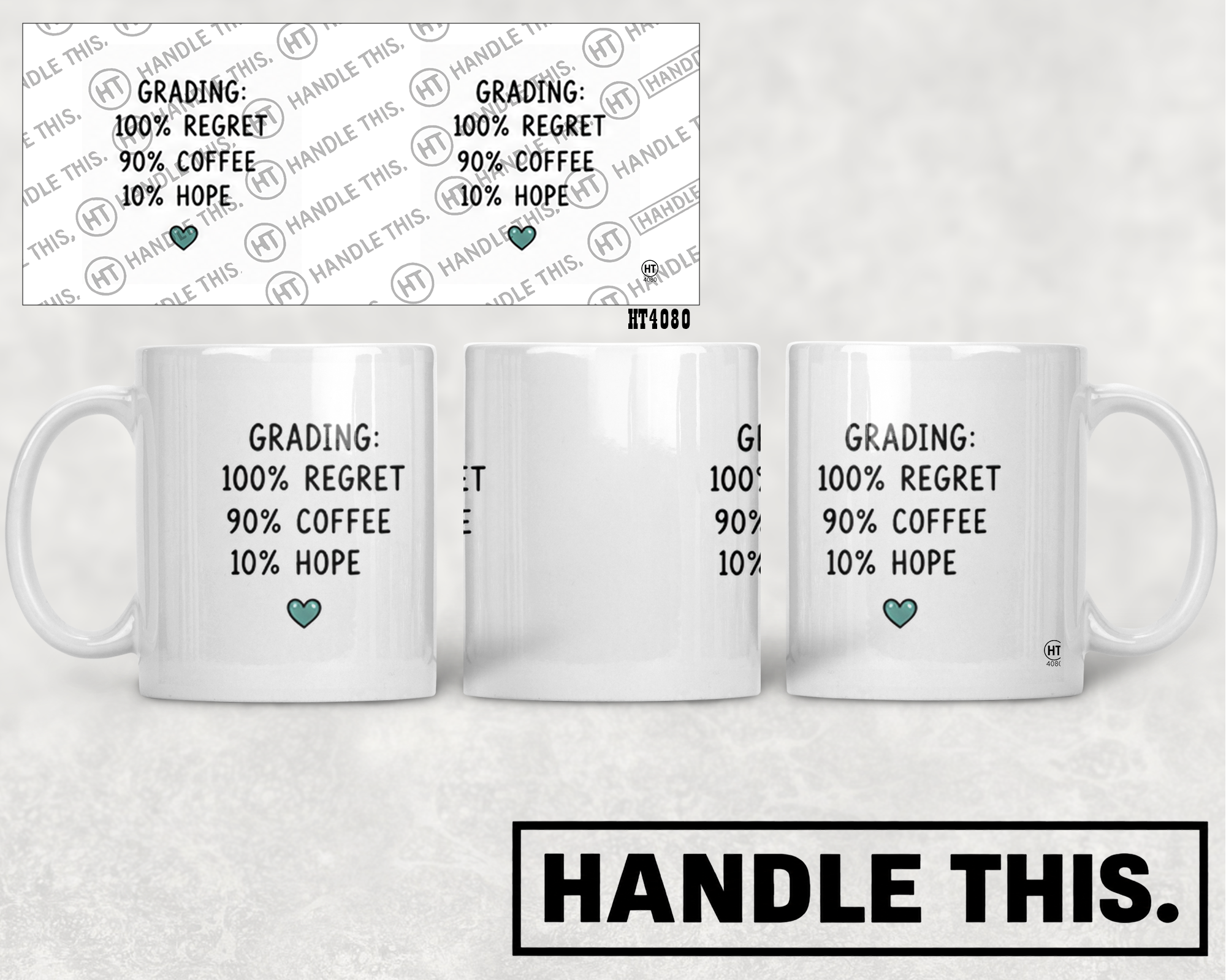 HT4080 Grading 100 Regret Coffee Hope mug mockup