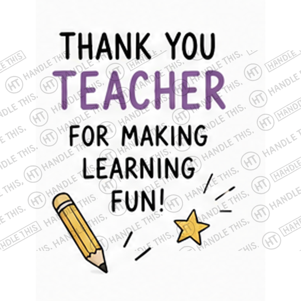 HT4089 Thank You Teacher for Making Learning Fun watermarked artwork
