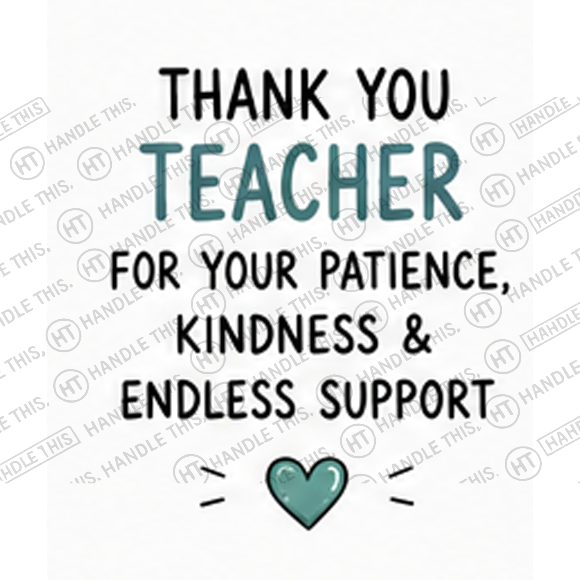 HT4090 Thank You Teacher for Your Patience Kindness and Endless Support watermarked artwork