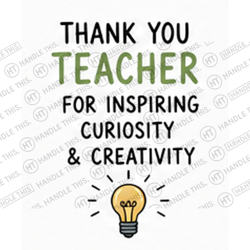 HT4097 Thank You Teacher for Inspiring Curiosity and Creativity watermarked artwork