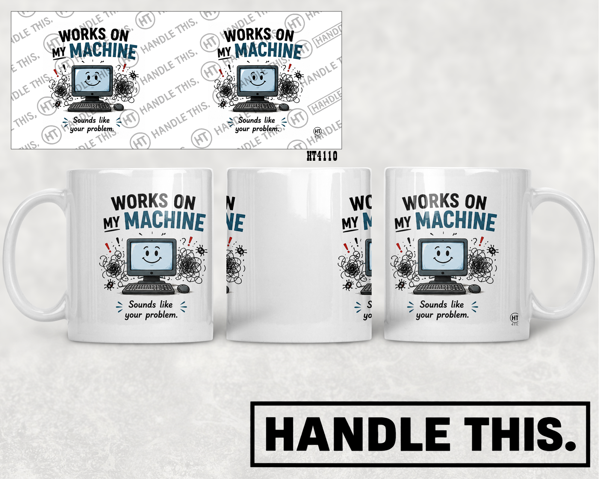 HT4110 Works On My Machine mug mockup