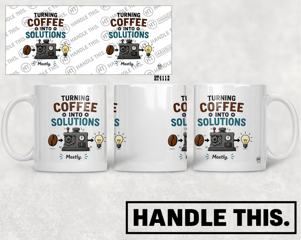 HT4112 Turning Coffee Into Solutions mug mockup