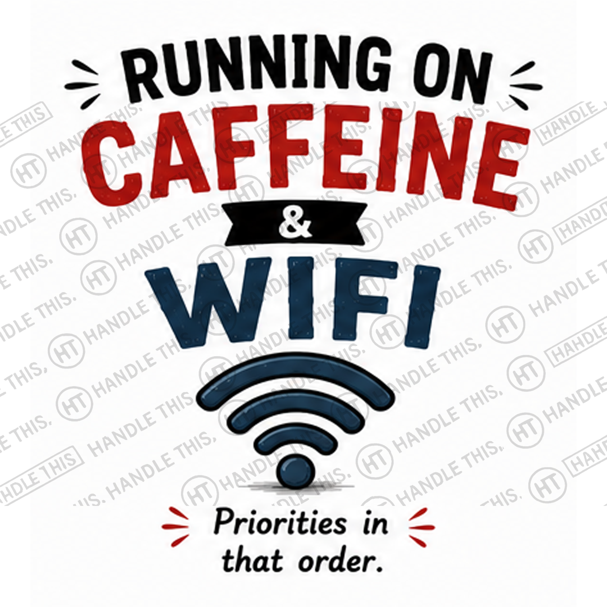 HT4119 Running On Caffeine And Wi-Fi watermarked artwork