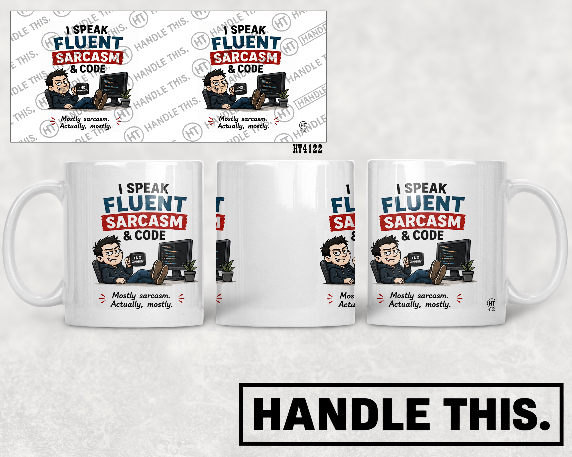 HT4122 I Speak Fluent Sarcasm And Code mug mockup