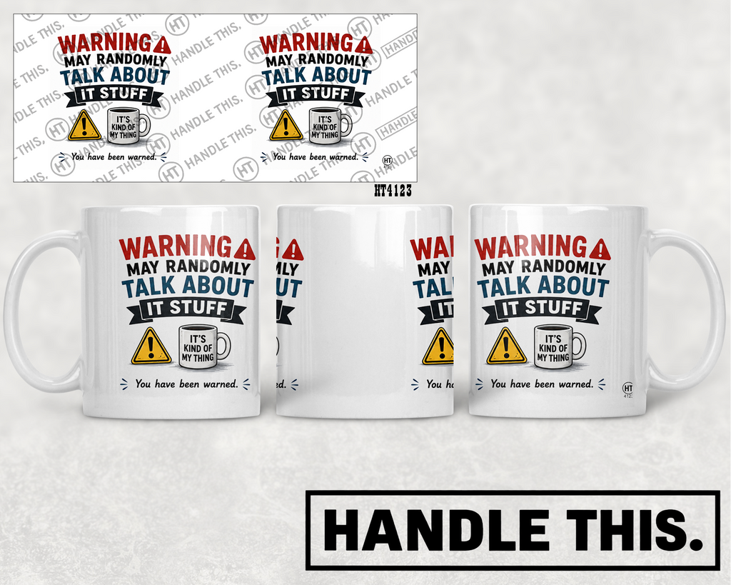 HT4123 Warning May Randomly Talk About IT Stuff mug mockup
