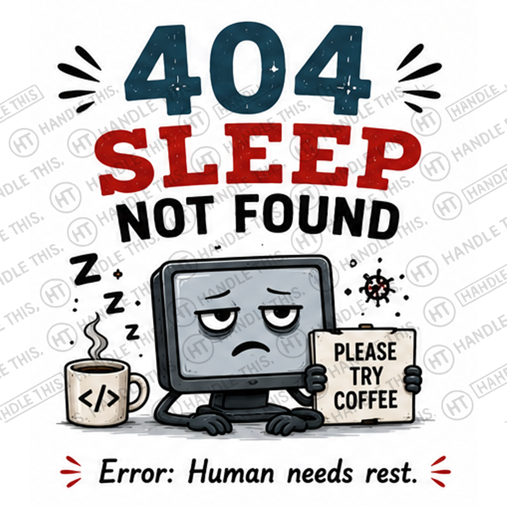 HT4127 404 Sleep Not Found watermarked artwork