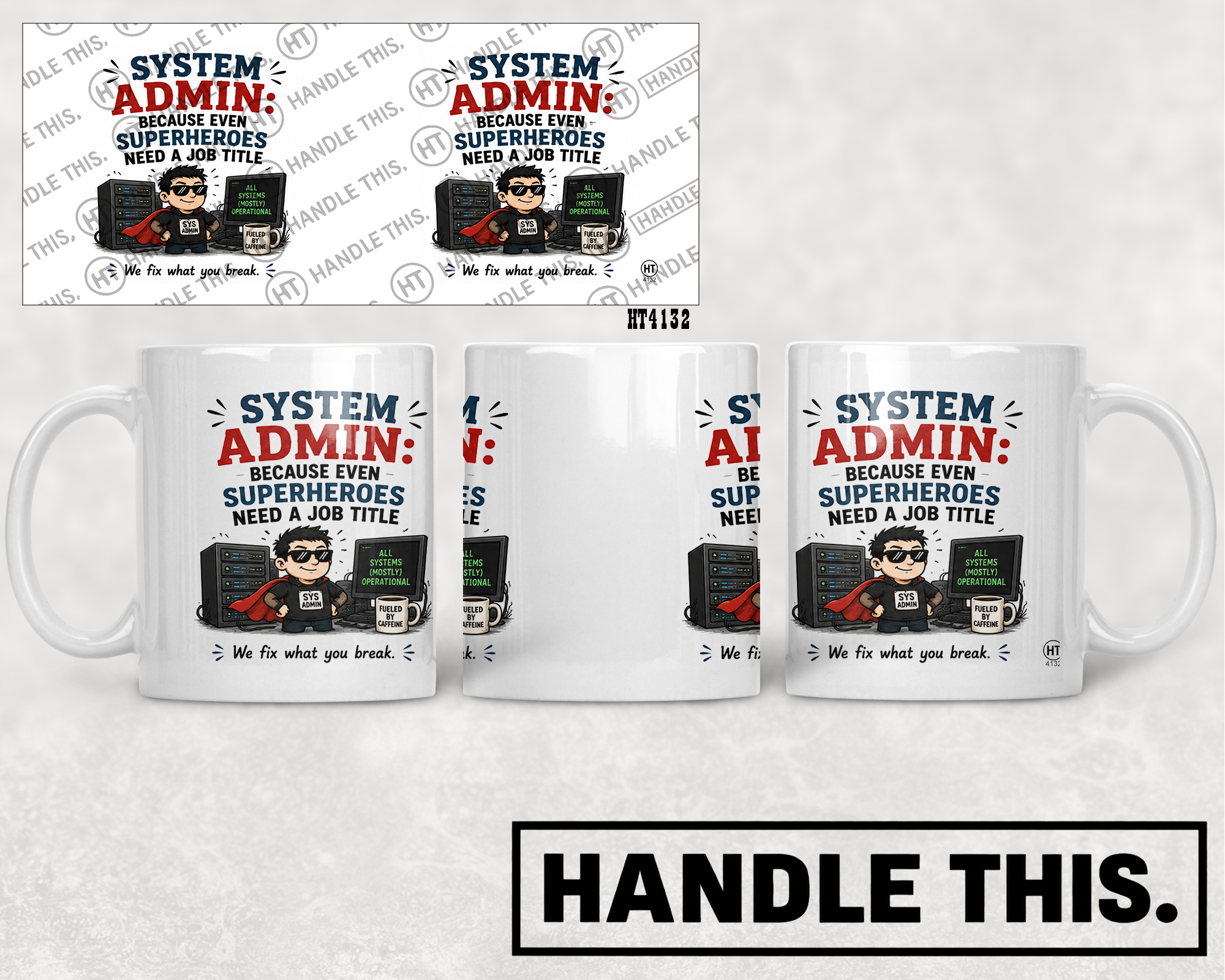 HT4132 System Admin Because Even Superheroes Need A Job Title mug mockup