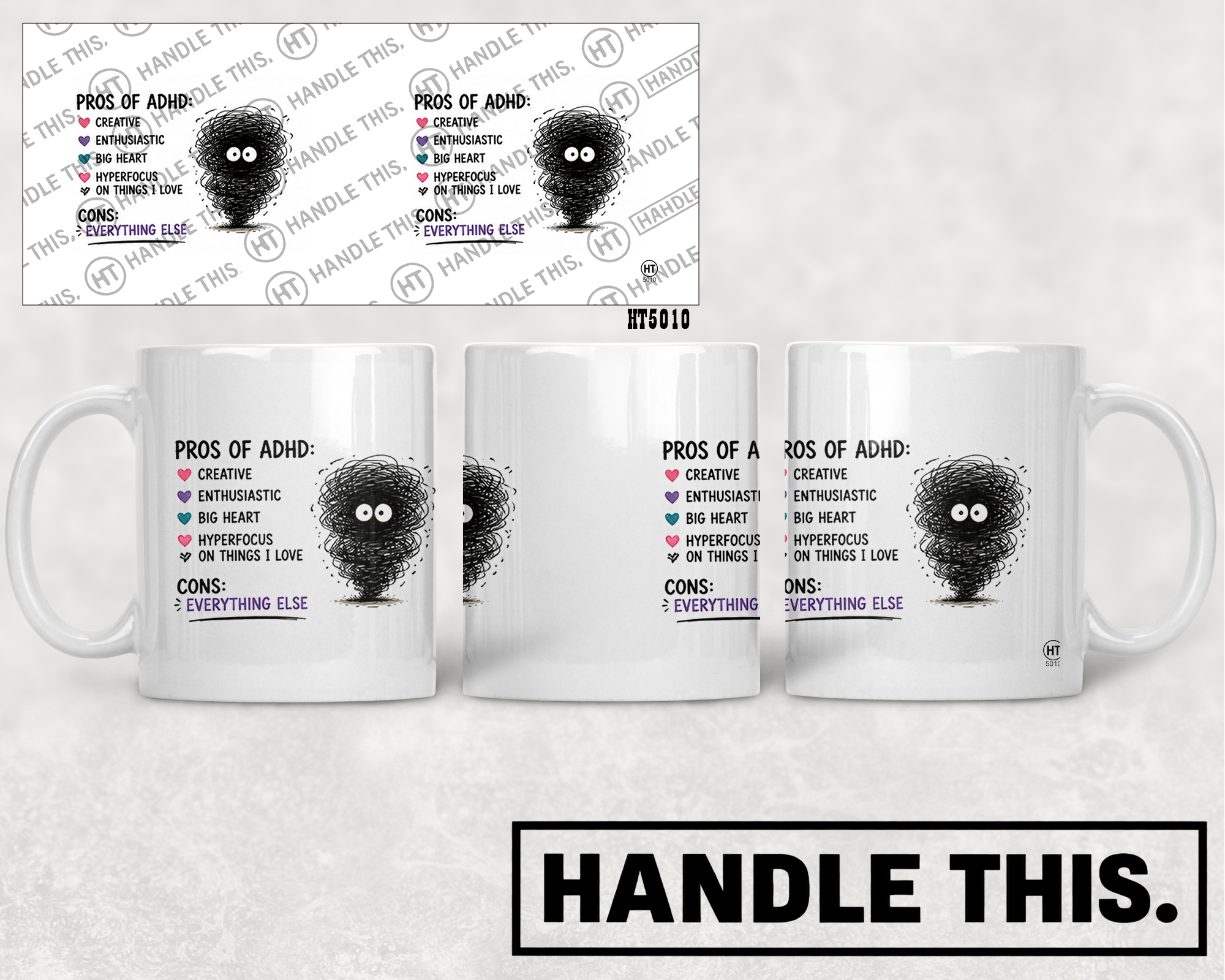 HT5010 Pros of ADHD Creative Enthusiastic Big Heart Hyperfocus on Things I Love Cons Everything Else mug mockup