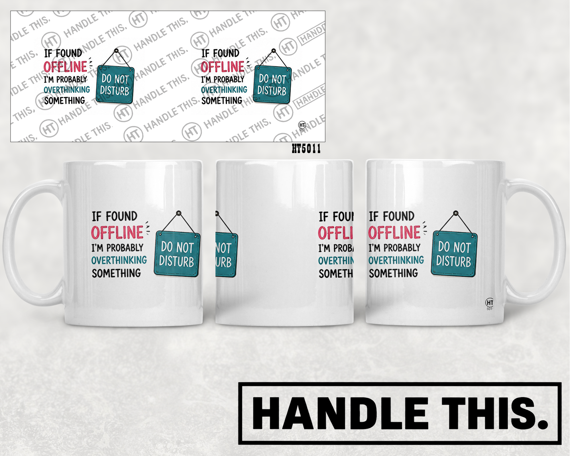 HT5011 If Found Offline I'm Probably Overthinking Something Do Not mug mockup