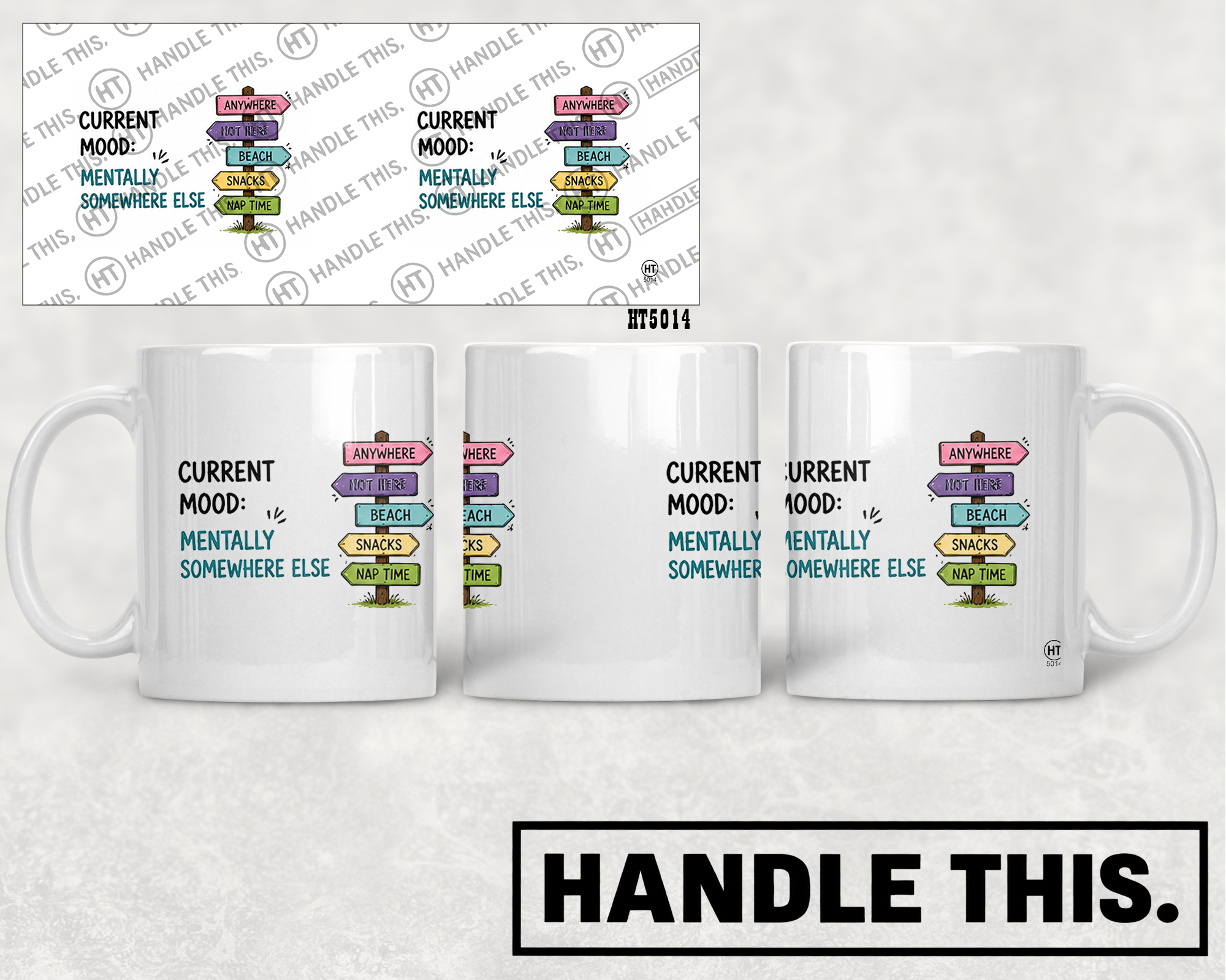 HT5014 Current Mood Mentally Somewhere Else Anywhere Beach Snacks Nap Tim mug mockup