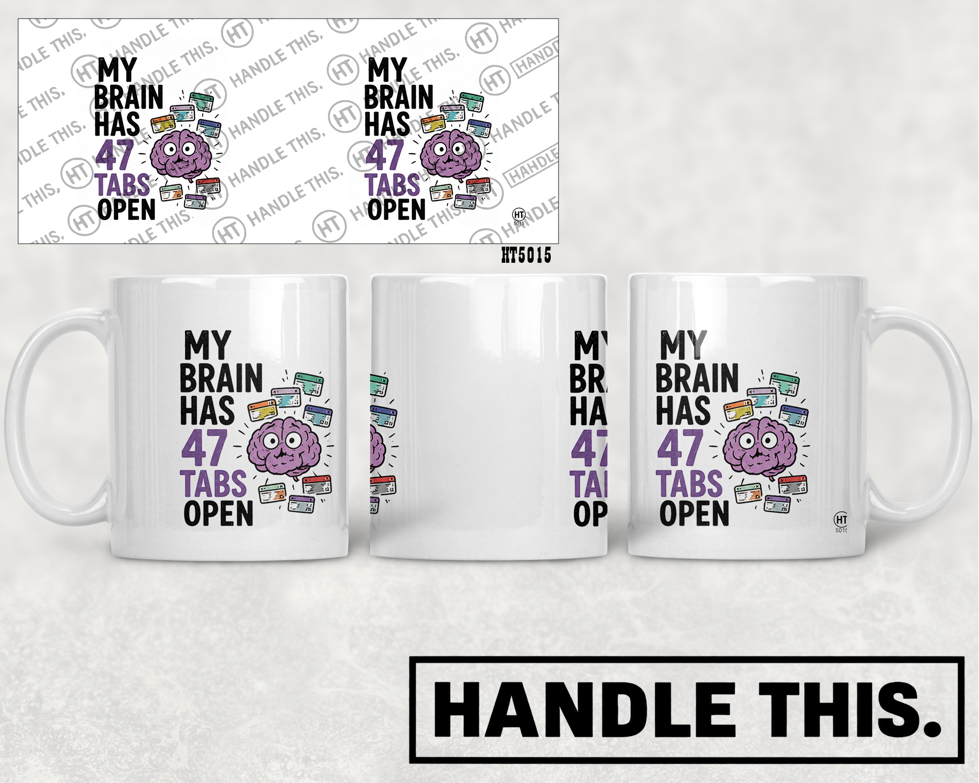 HT5015 My Brain Has 47 Tabs Open mug mockup