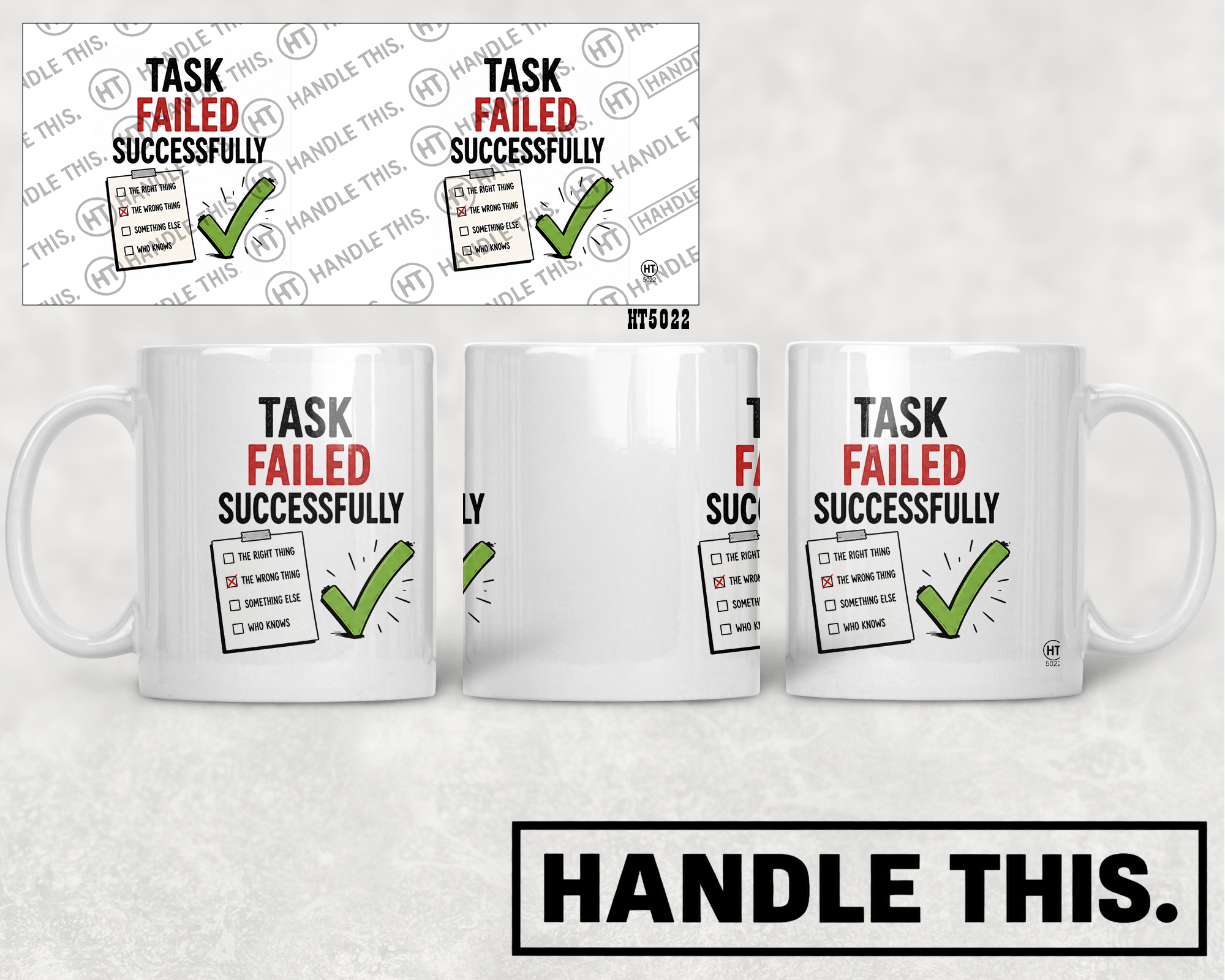 HT5022 Task Failed Successfully mug mockup