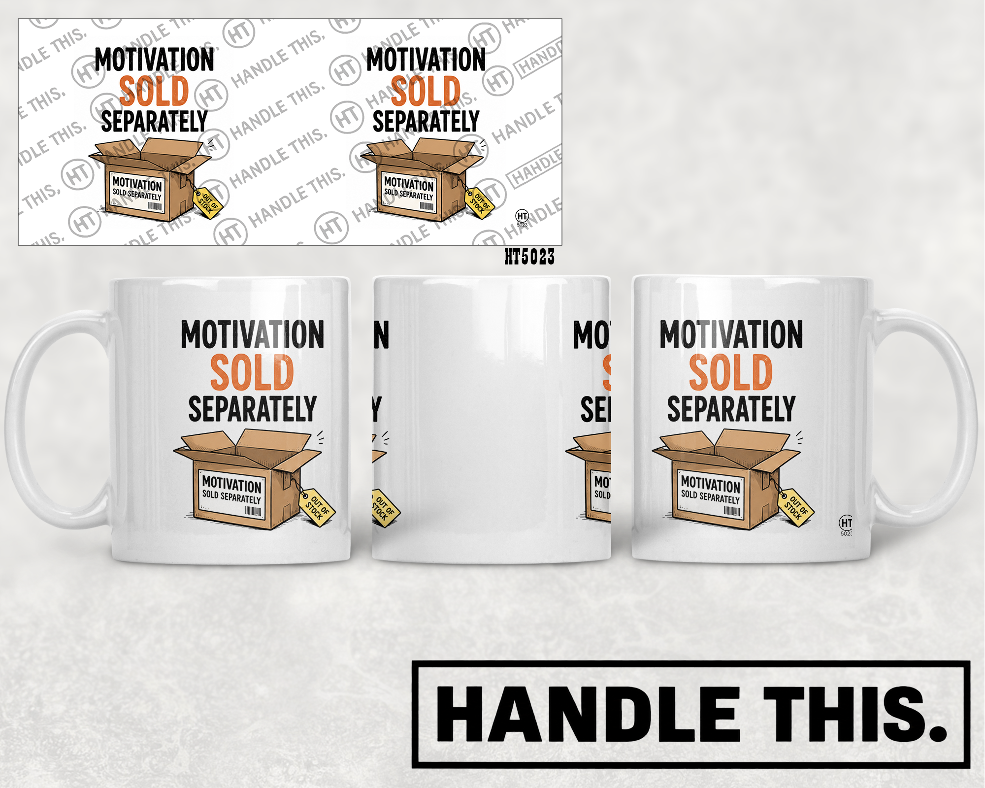 HT5023 Motivation Sold Separately mug mockup