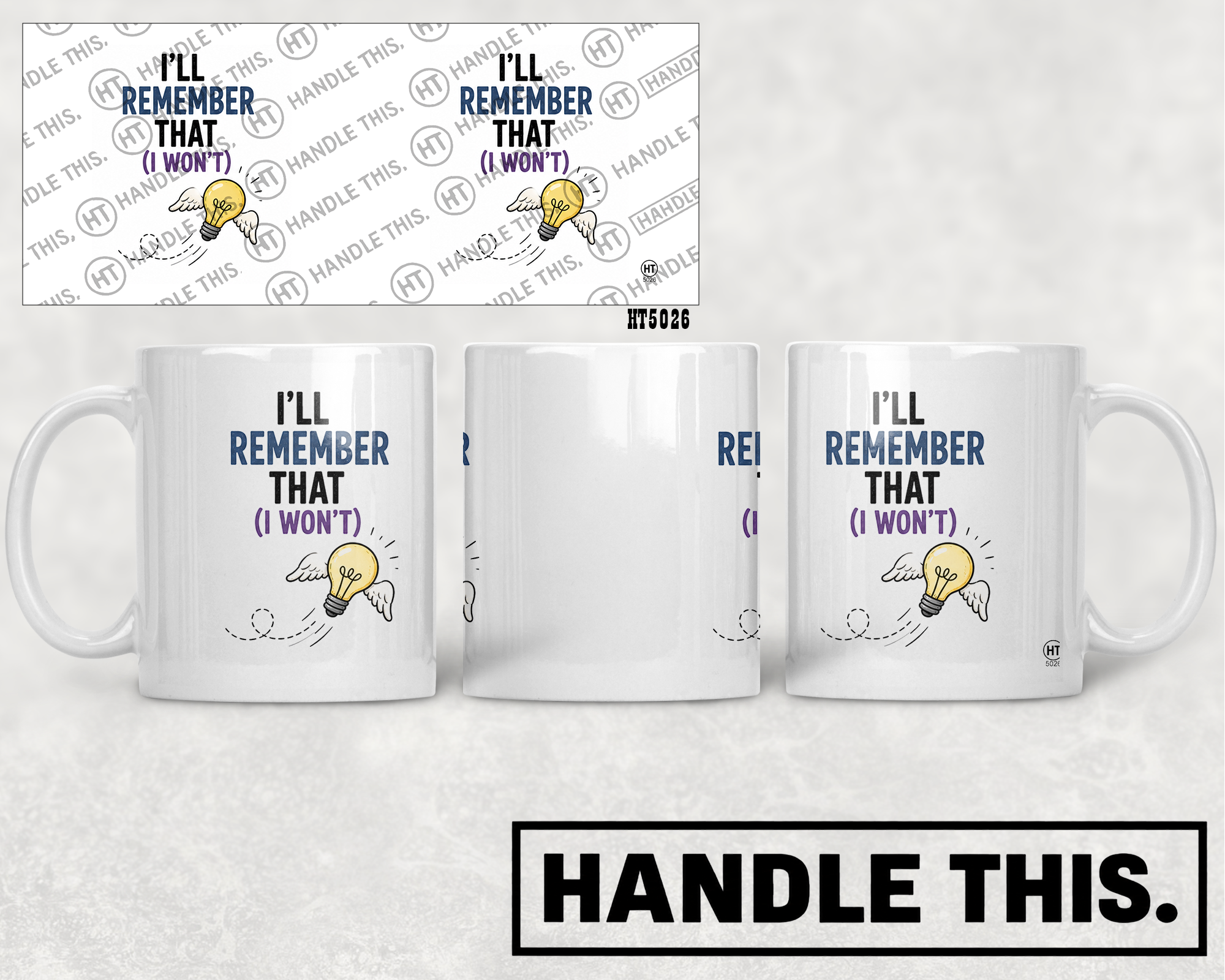 HT5026 Ill Remember That mug mockup