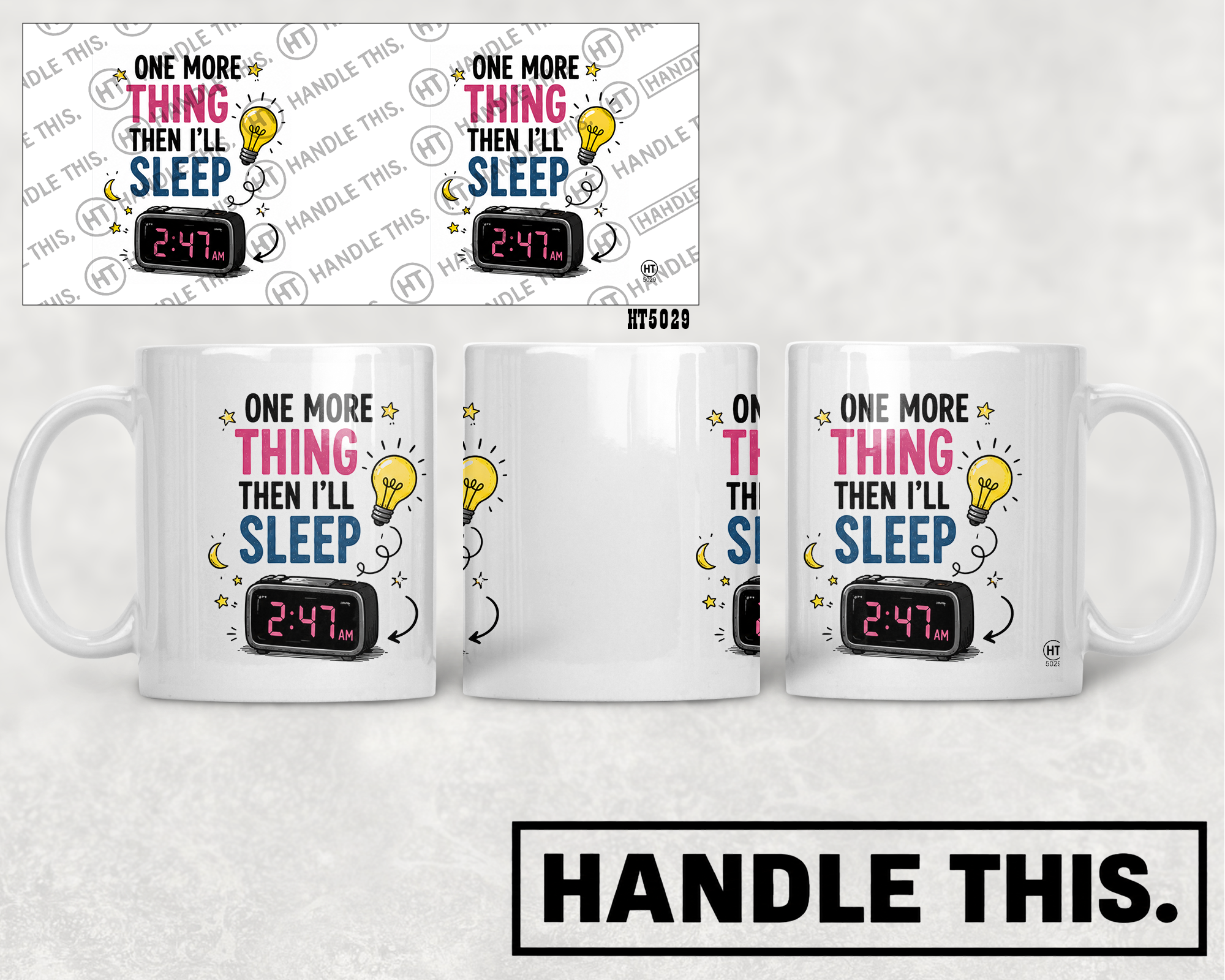 HT5029 One More Thing Then Ill Sleep mug mockup