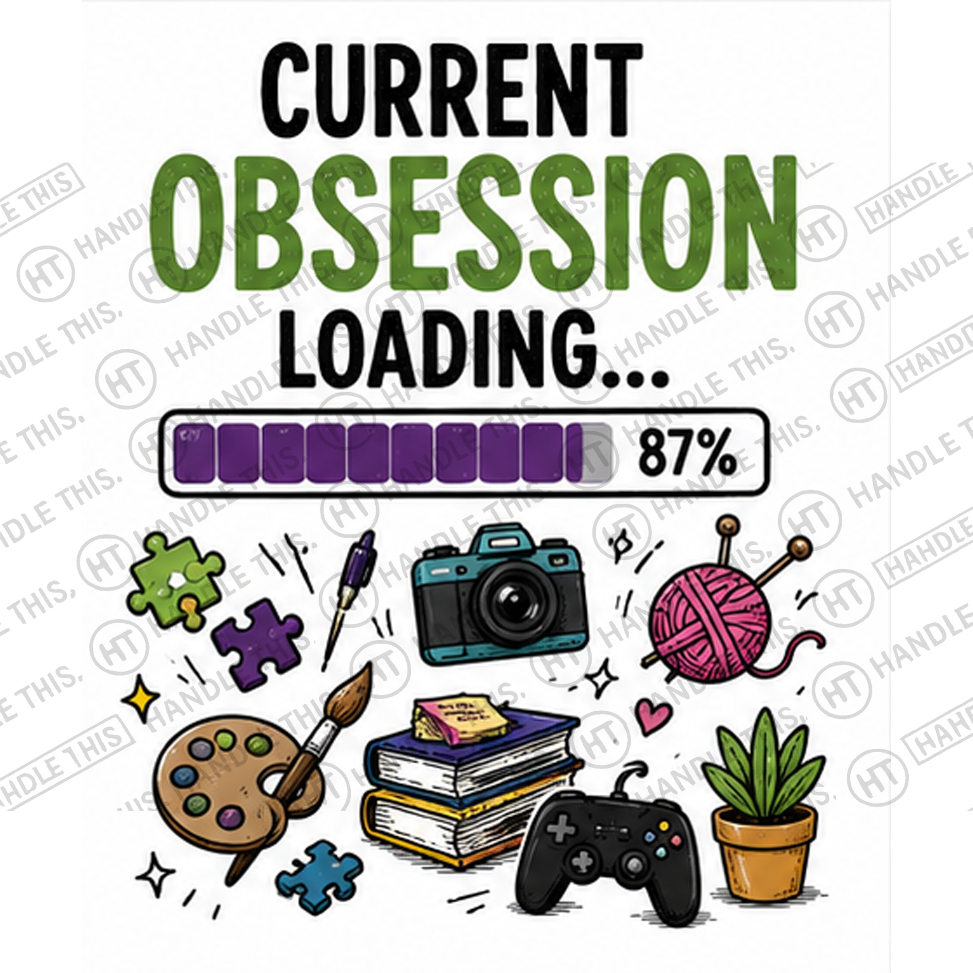 HT5030 Current Obsession Loading watermarked artwork