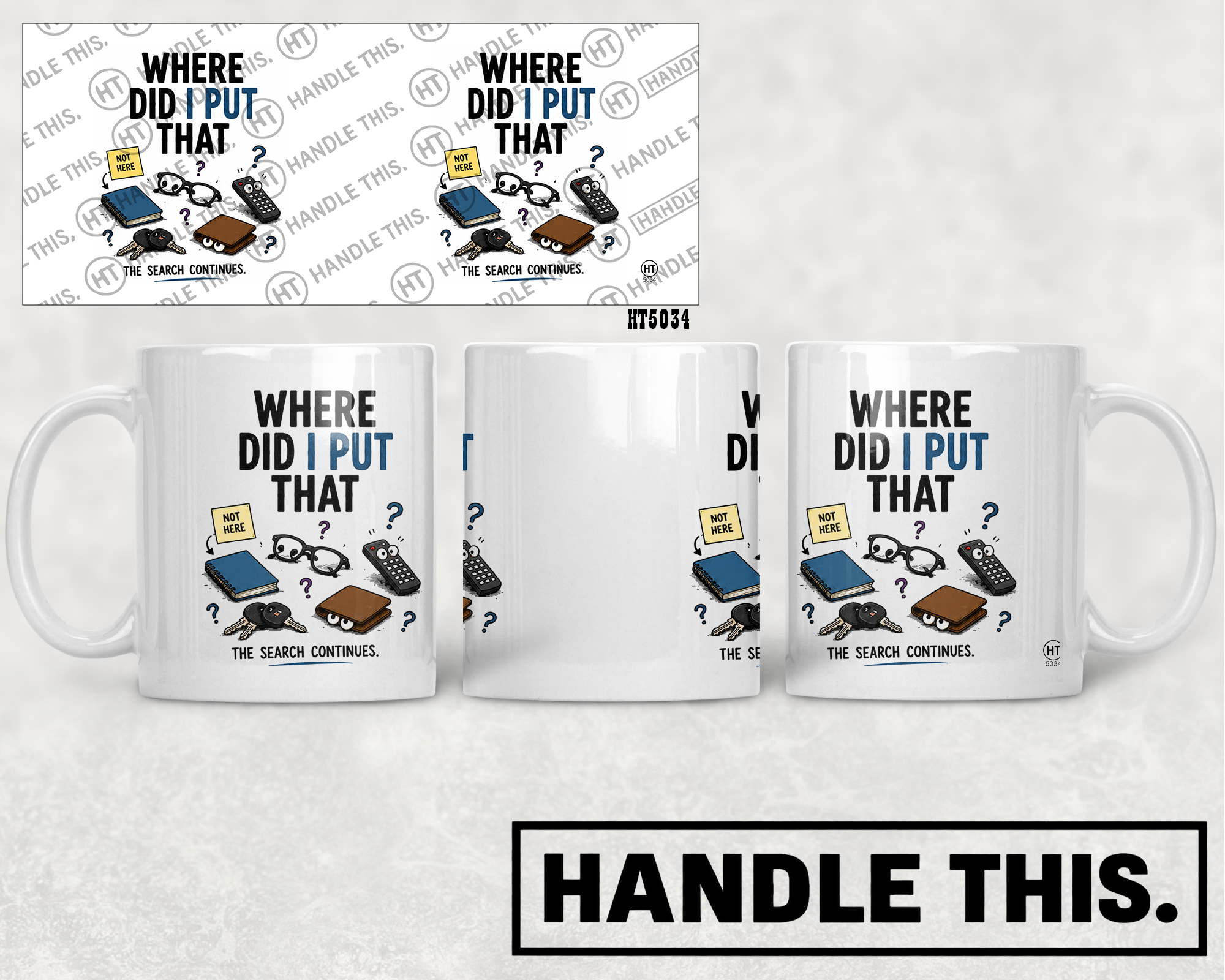 HT5034 Where Did I Put That mug mockup
