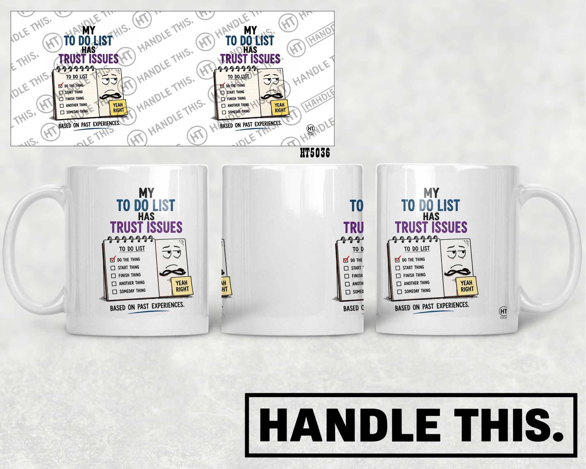 HT5036 My To Do List Has Trust Issues mug mockup