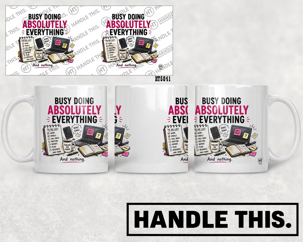 HT5041 Busy Doing Absolutely Everything mug mockup