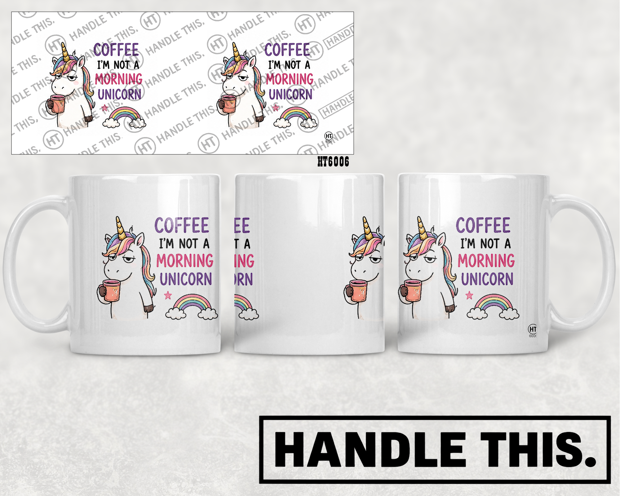 HT6006 Coffee L I'm Not a Morning Unicorn mug mockup