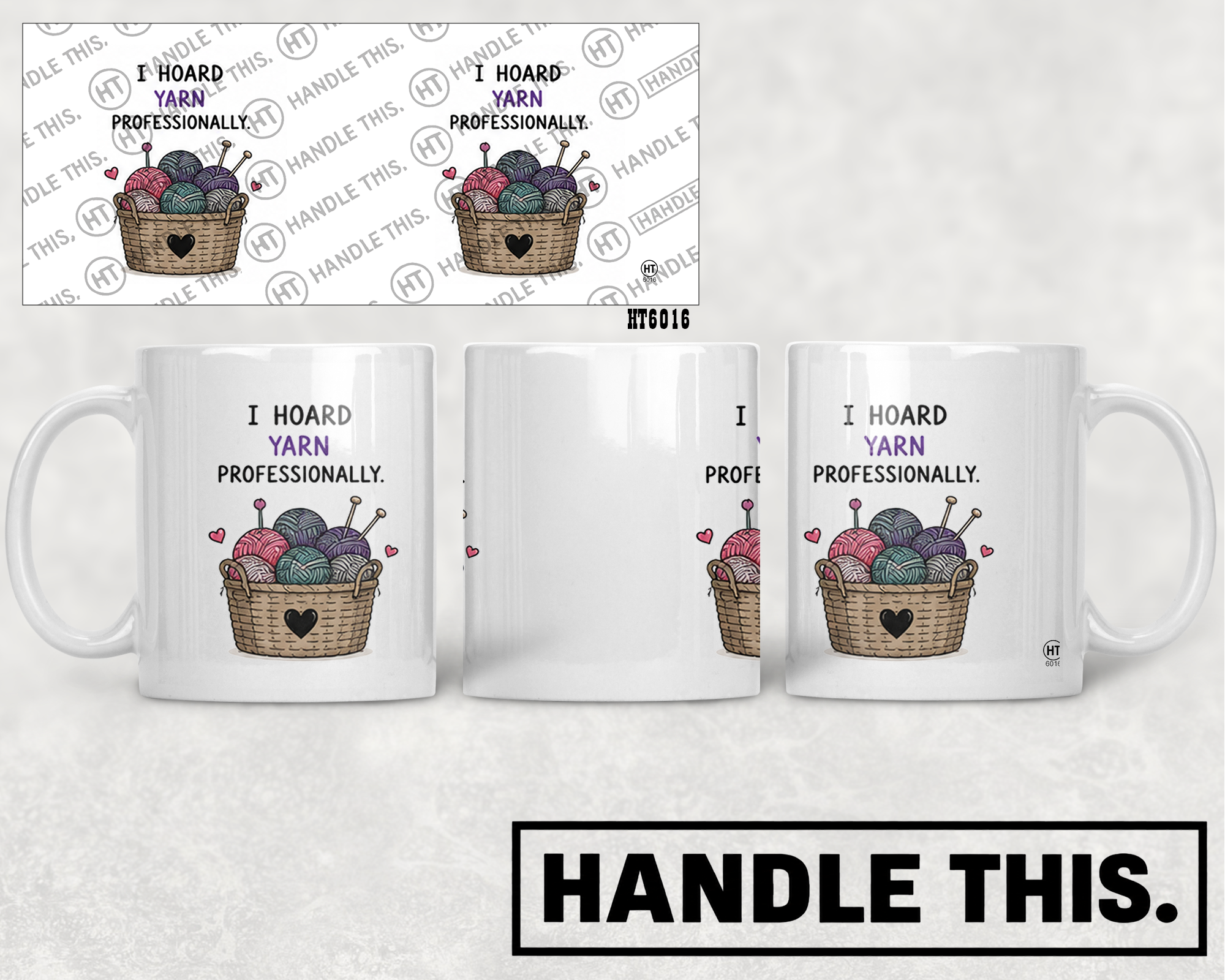 HT6016 I Hoard Yarn Professionally mug mockup