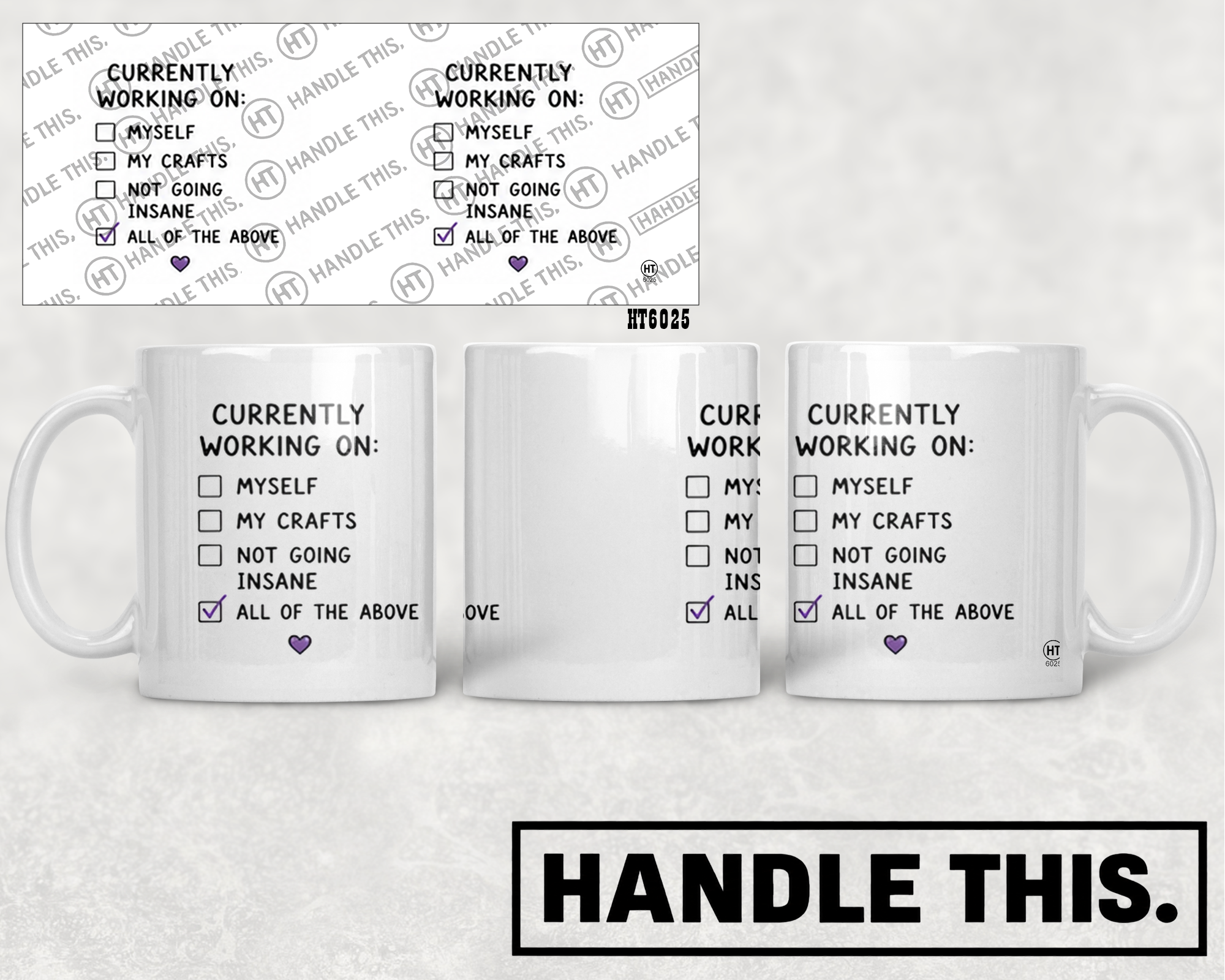 HT6025 Currently Working on C Myself O My Crafts C Not Going Insane Ef All of the Above mug mockup