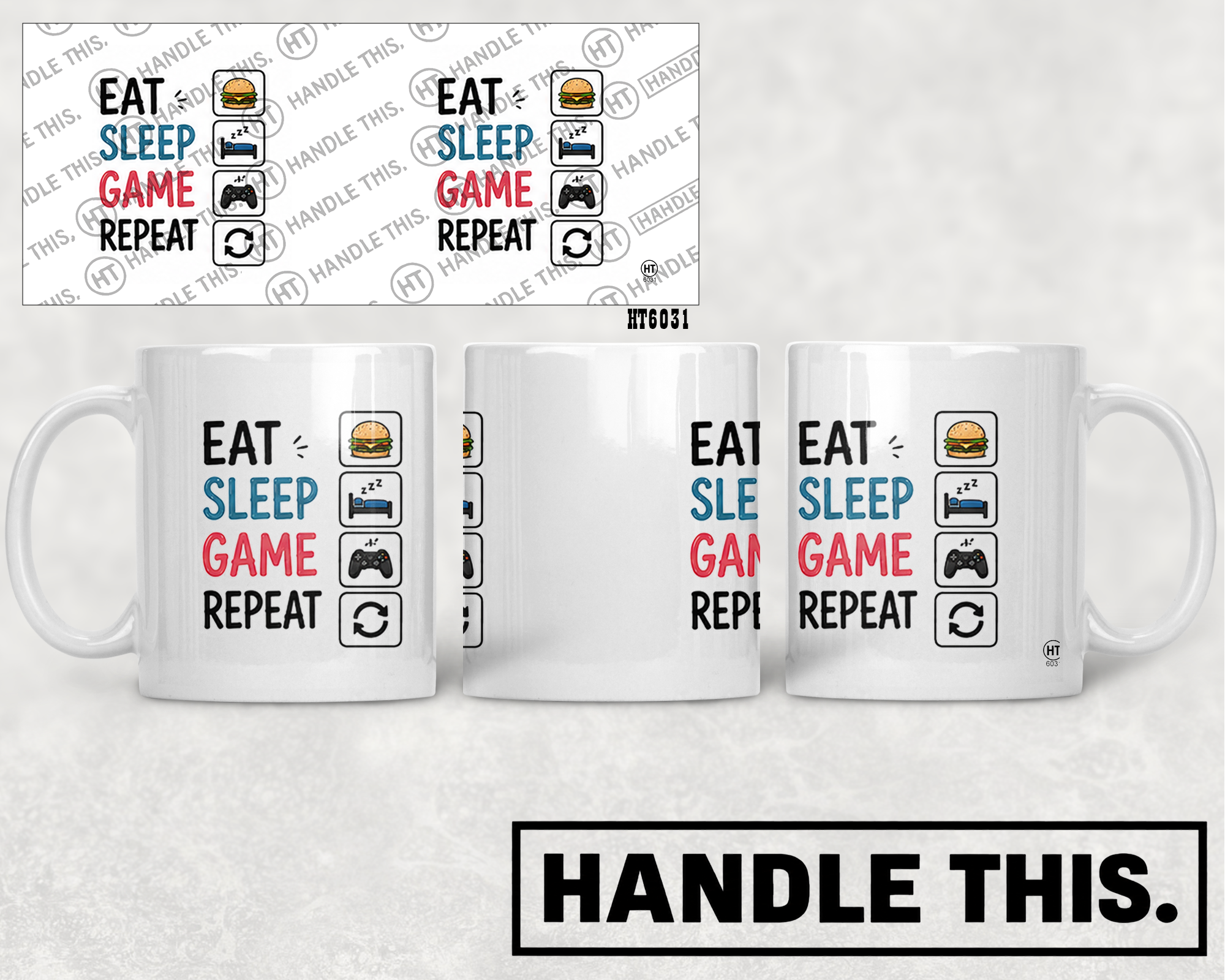 HT6031 Eat Sleep Game Repeat mug mockup