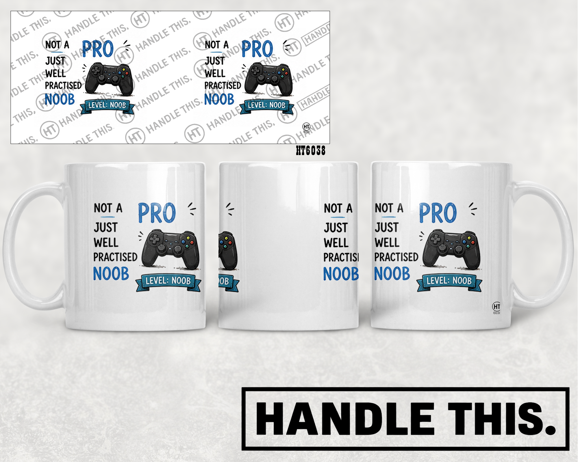 HT6038 Pro Not a Just Well Practised Noob Level Noob mug mockup