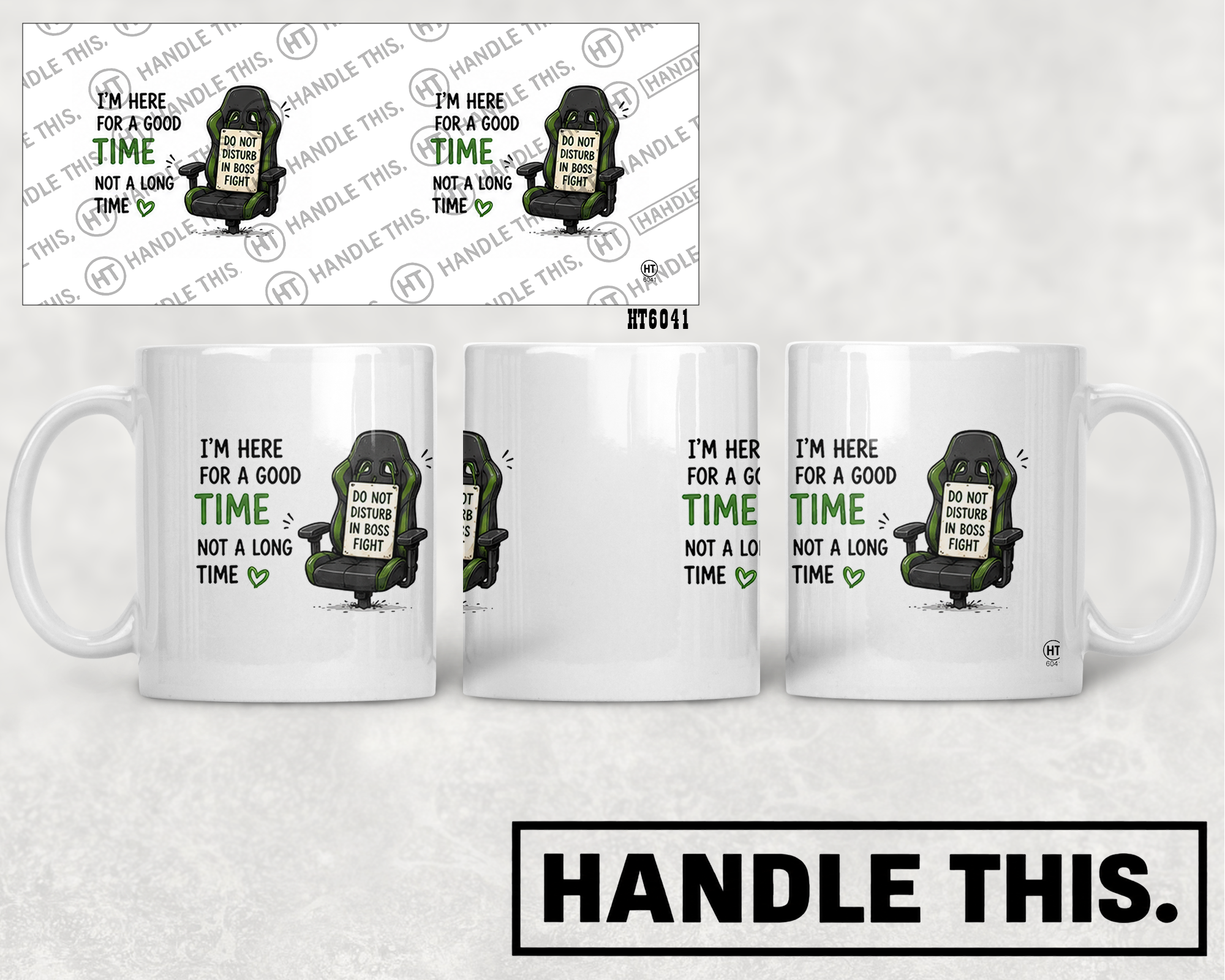 HT6041 I'm Here for a Good Time Not a Long Time Do Noi Disturb in Boss Fight mug mockup