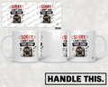 HT6063 Sorry I Dont Have That Song mug mockup
