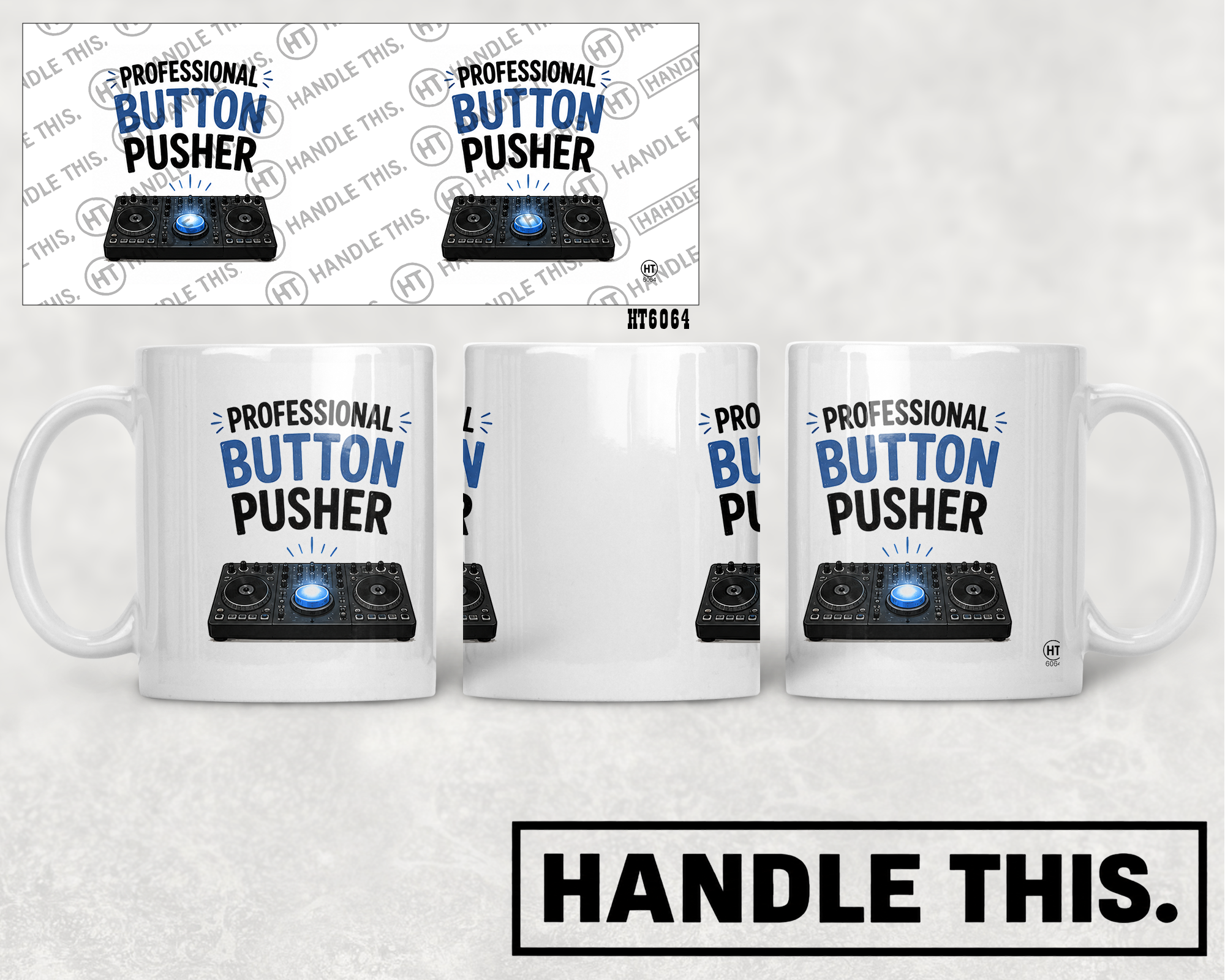 HT6064 Professional Button Pusher mug mockup