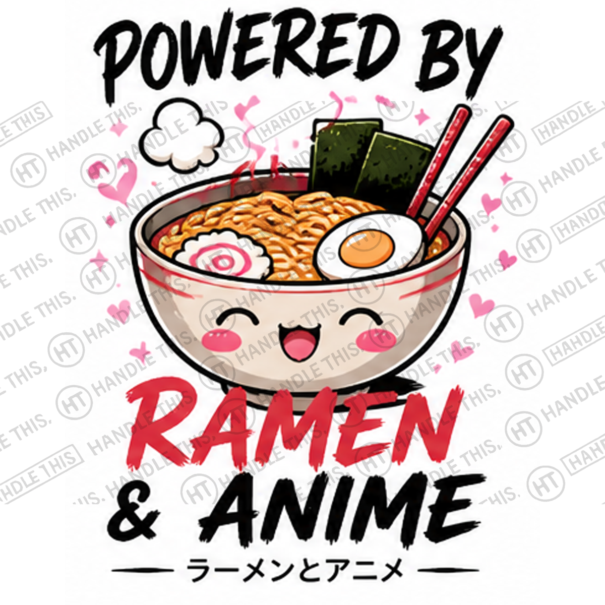 HT6075 Powered by Ramen and Anime watermarked artwork
