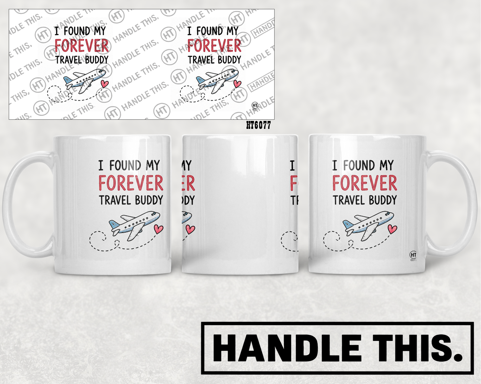 HT6077 I Found My Forever Travel Buddy mug mockup