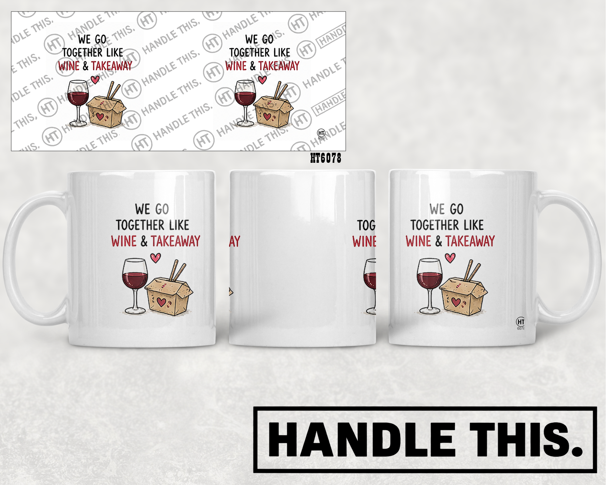 HT6078 We Go Together Like Wine and Takeaway mug mockup