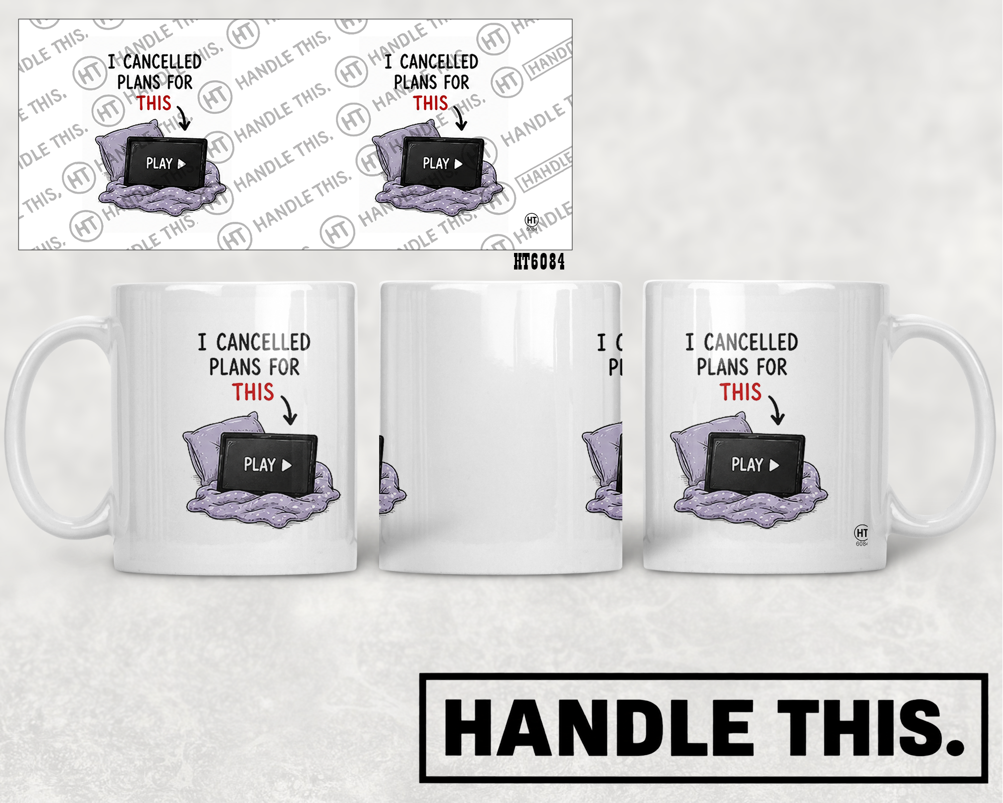 HT6084 i Cancelled Plans for This Play mug mockup
