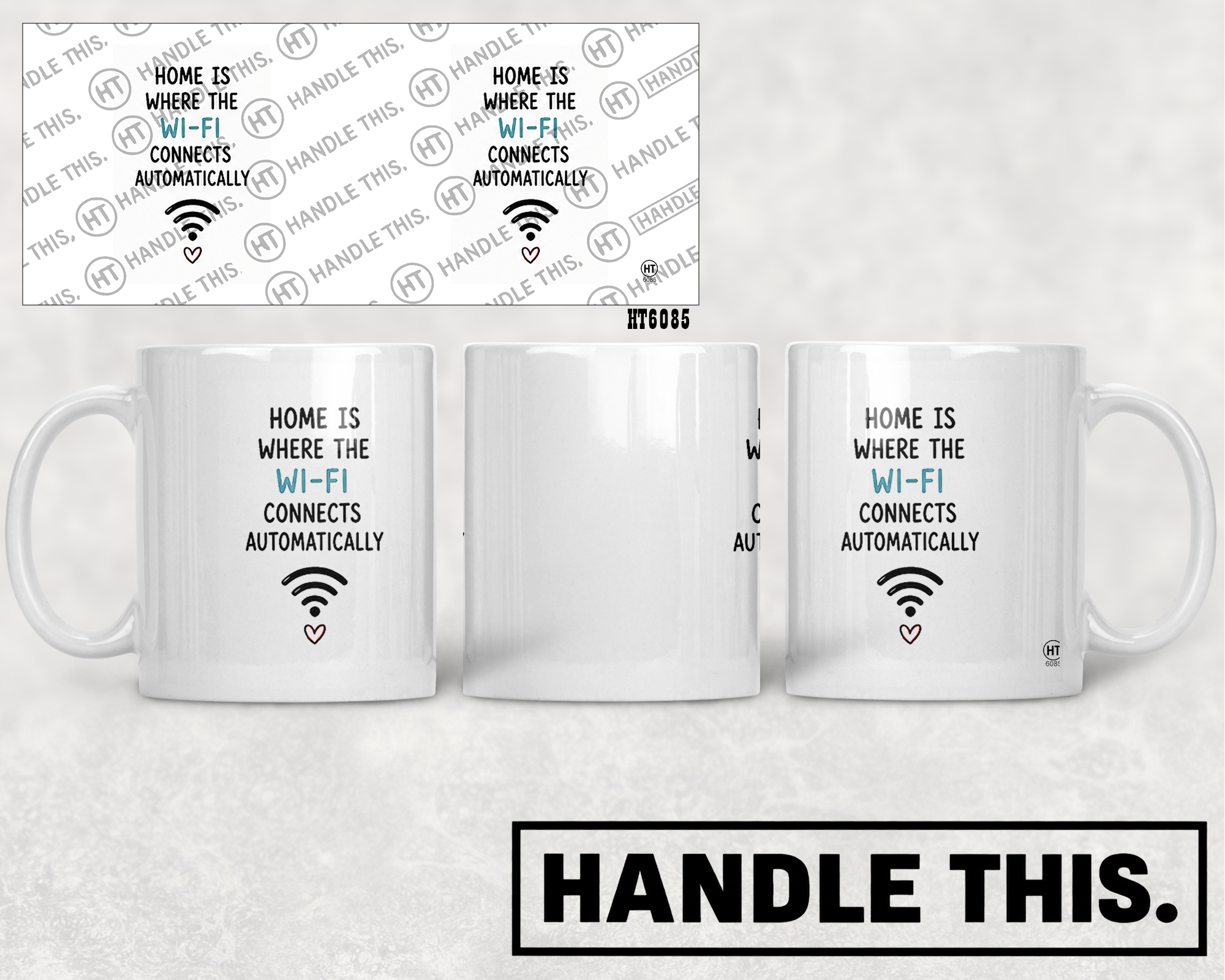 HT6085 Home is Where the Wi-Fl Connects Automatically mug mockup