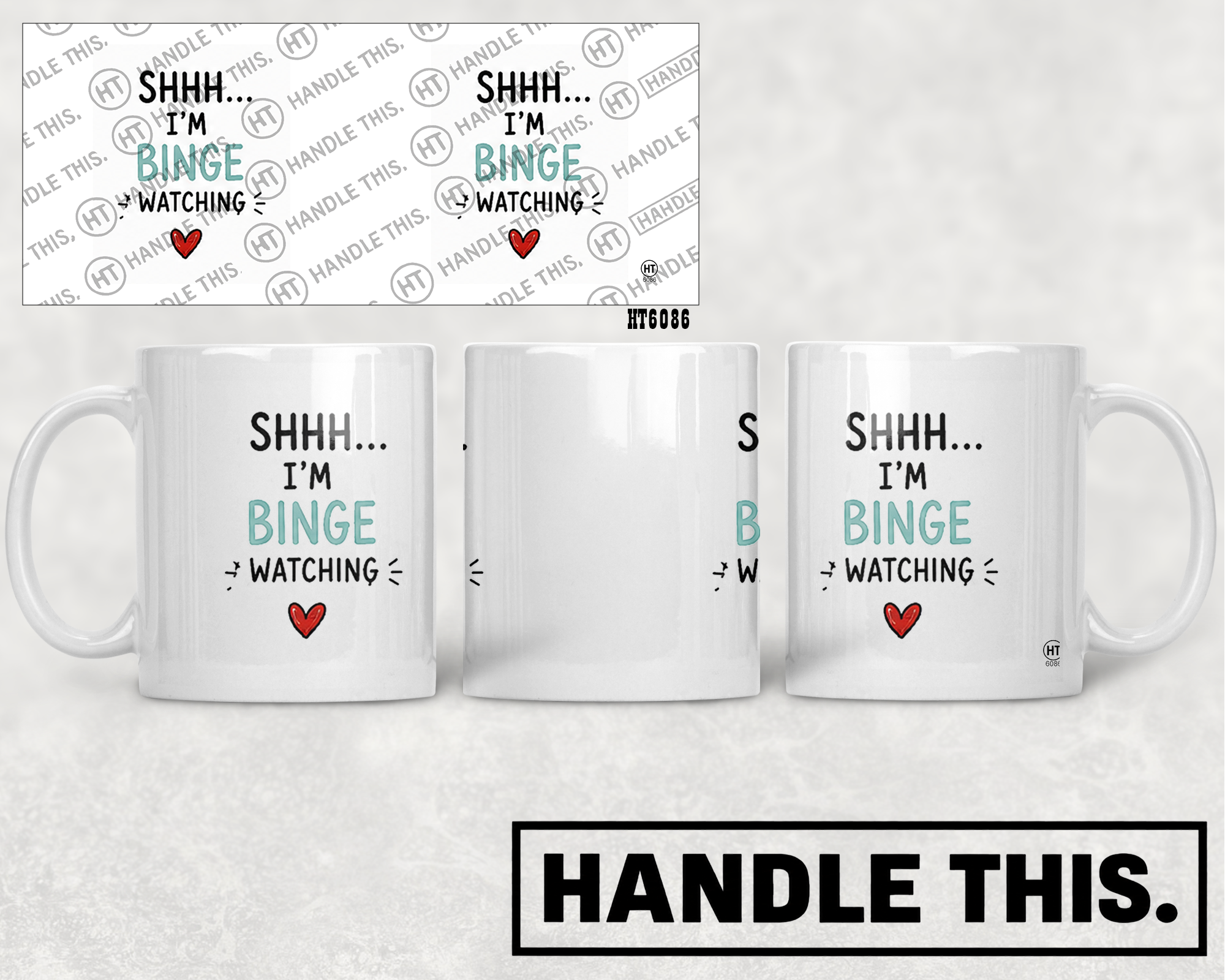 HT6086 Shhh Binge Watching - mug mockup