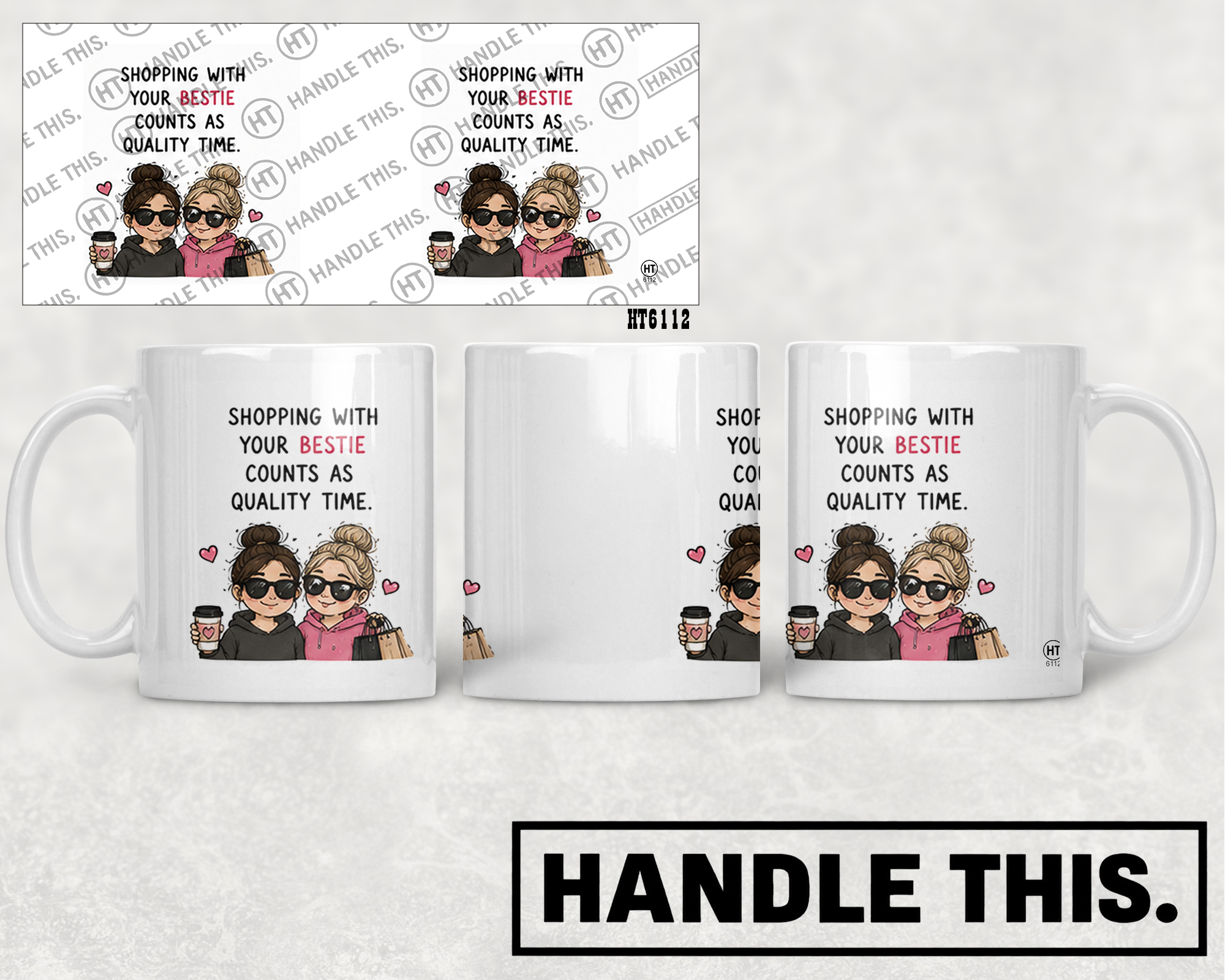HT6112 Shopping with Your Bestie Counts as Quality Time mug mockup