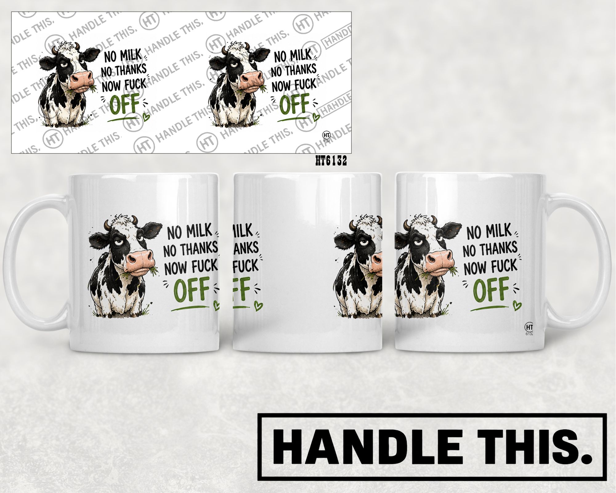 HT6132 No Milk No Thanks Now Fuck mug mockup