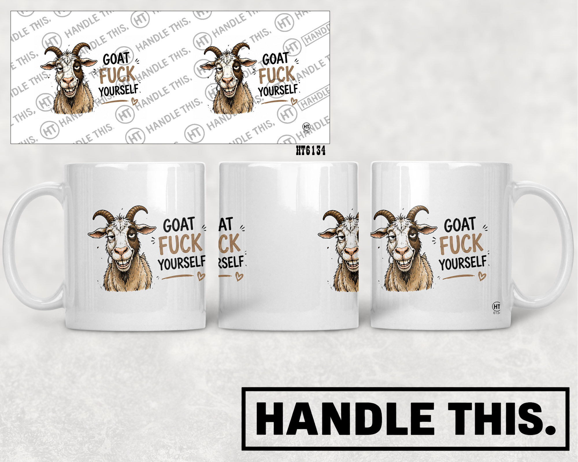 HT6134 Goat Fuck Yourself mug mockup