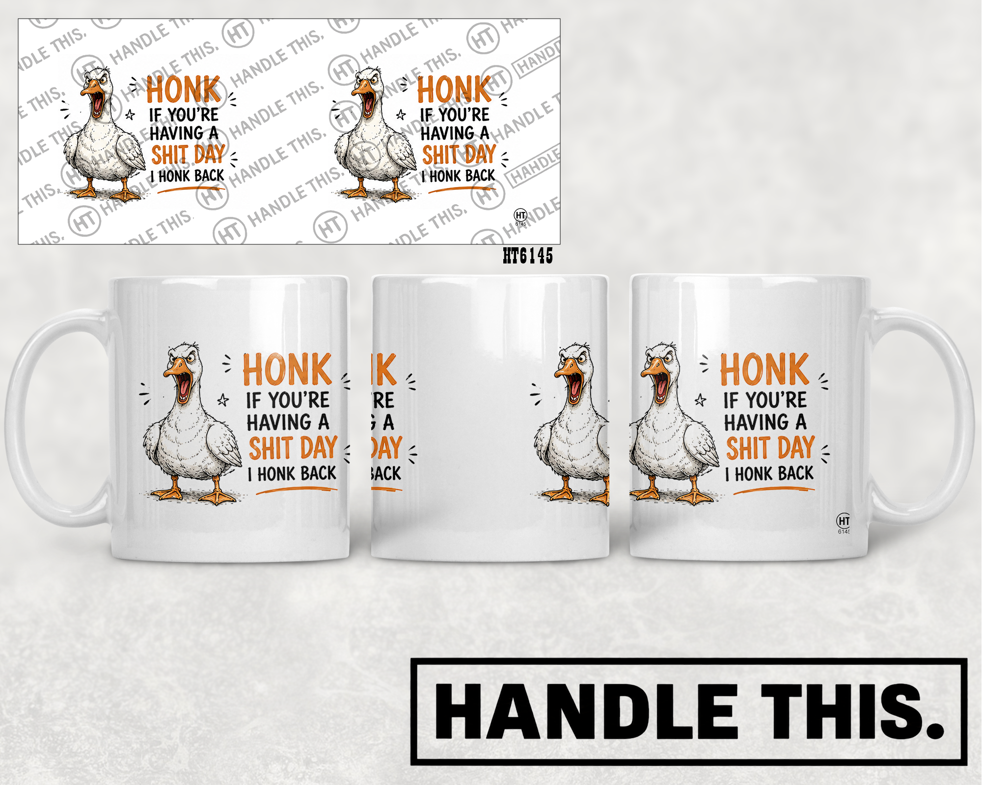 HT6145 Honk If You'Re Having a Shit Day I Honk Back mug mockup